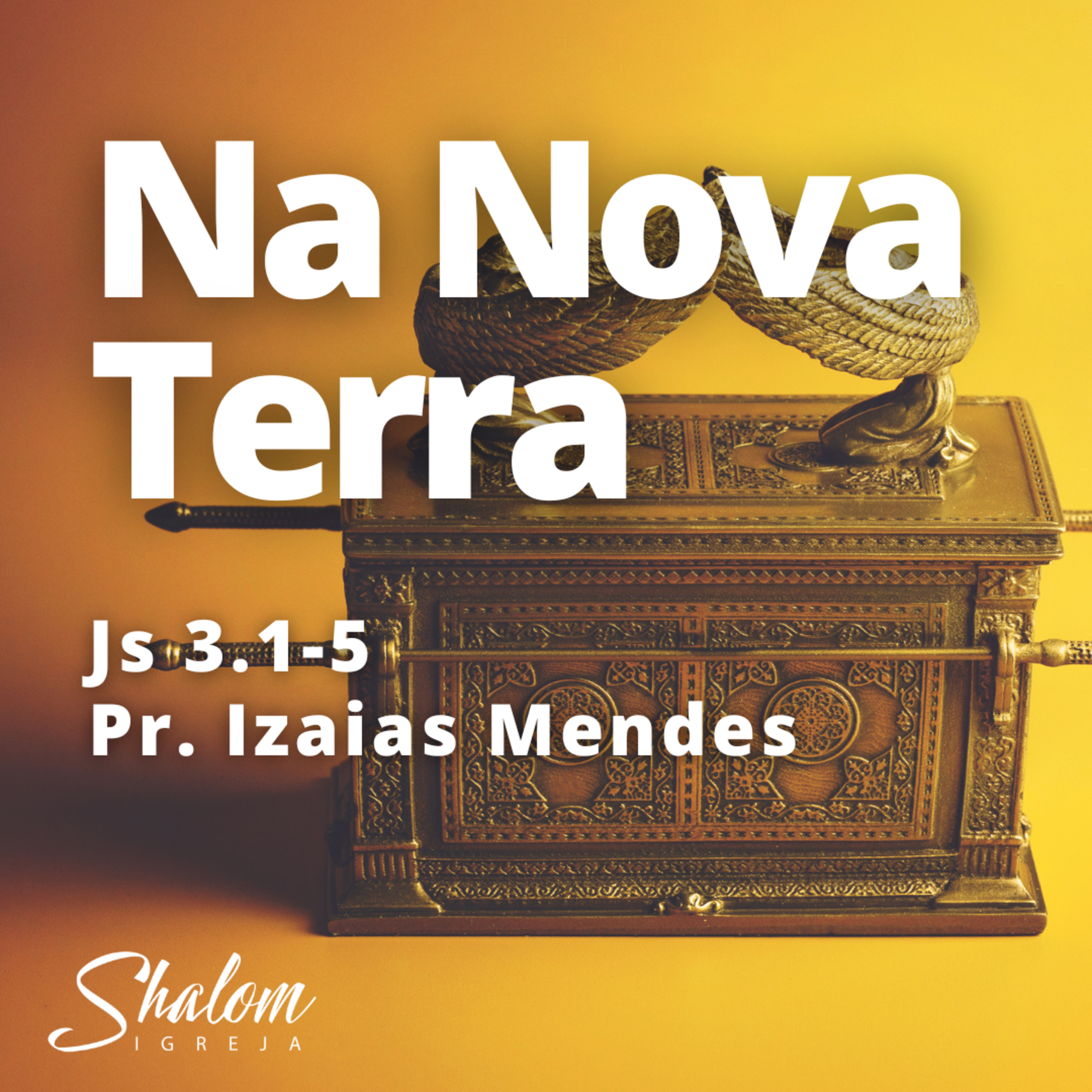 Na Nova Terra - Pr. Izaias Mendes - 06-07-2025 episode artwork
