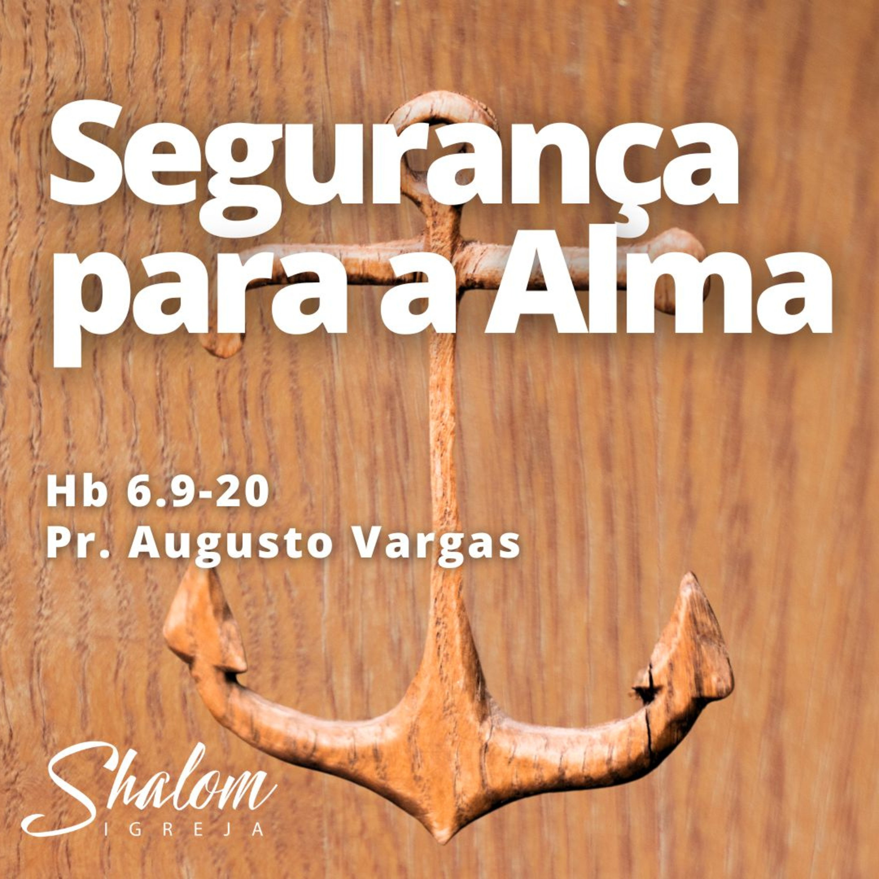 Segurança para a Alma - Pr. Augusto Vargas - 14-09-2025 episode artwork