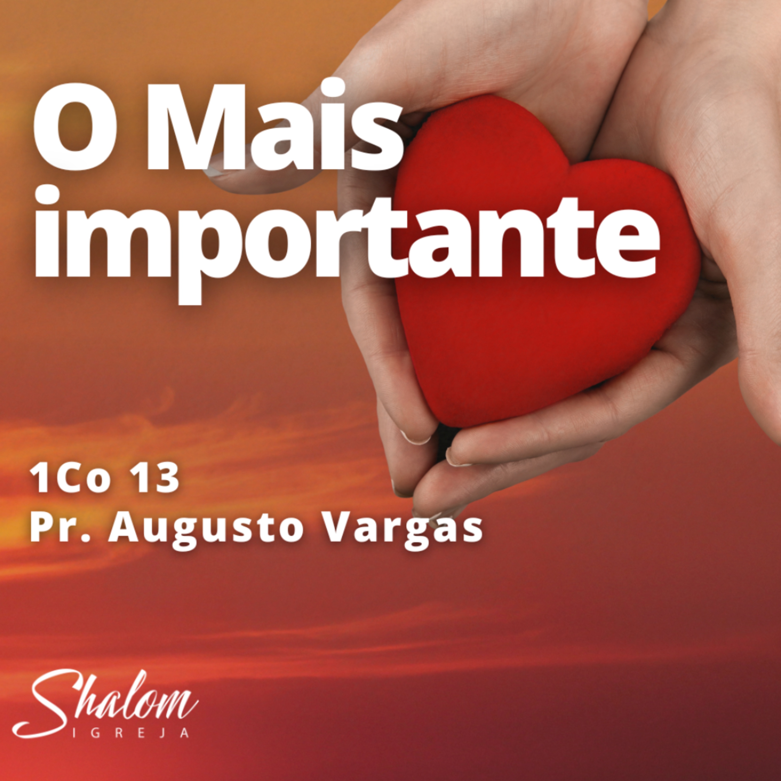 O mais importante - Pr. Augusto Vargas - 21-09-2025 episode artwork