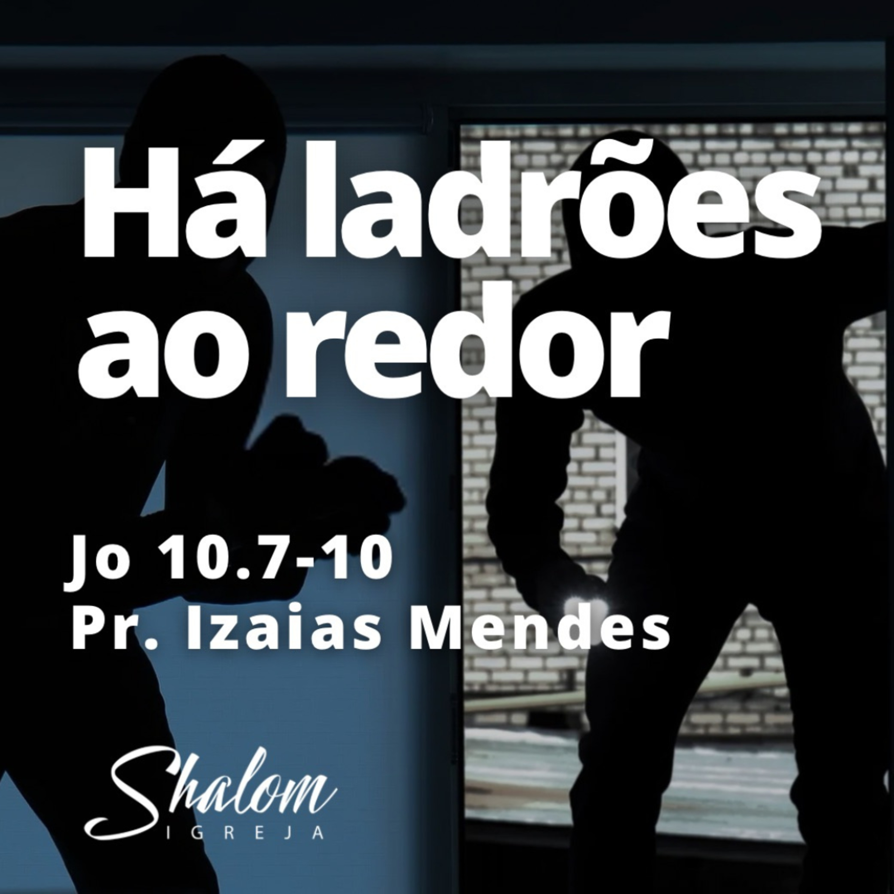 Há ladrões entre nós - Pr. Izaias Mendes - 28-09-2025 episode artwork