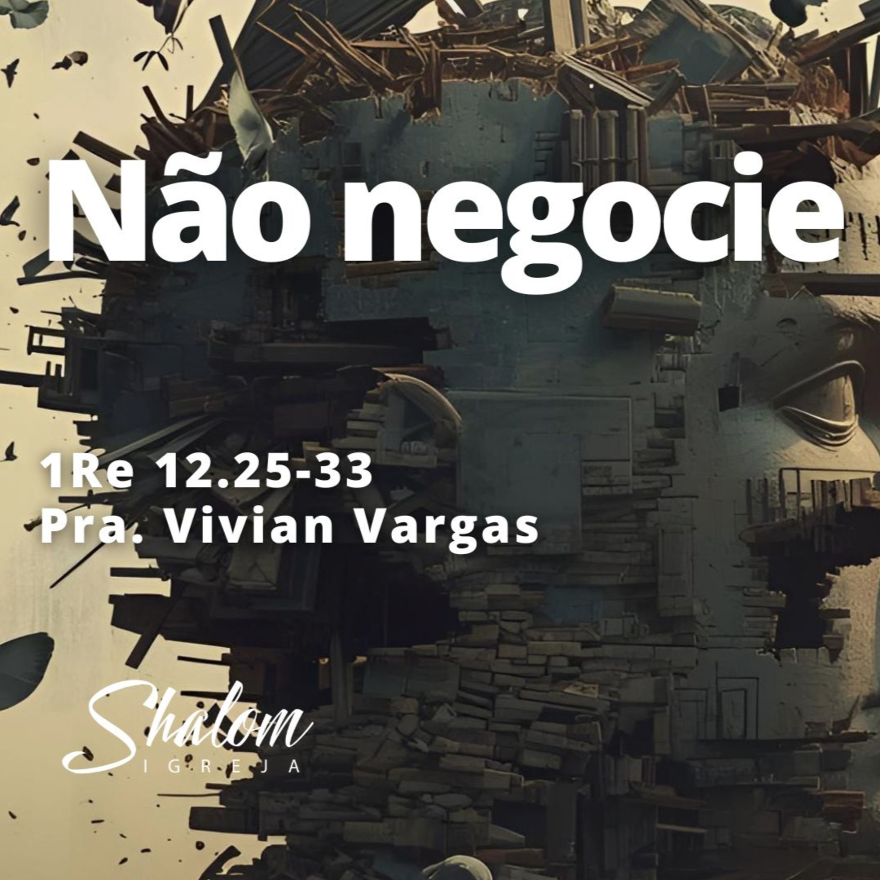 Não negocie - Pra. Vivian Vargas - 12-10-2025 episode artwork