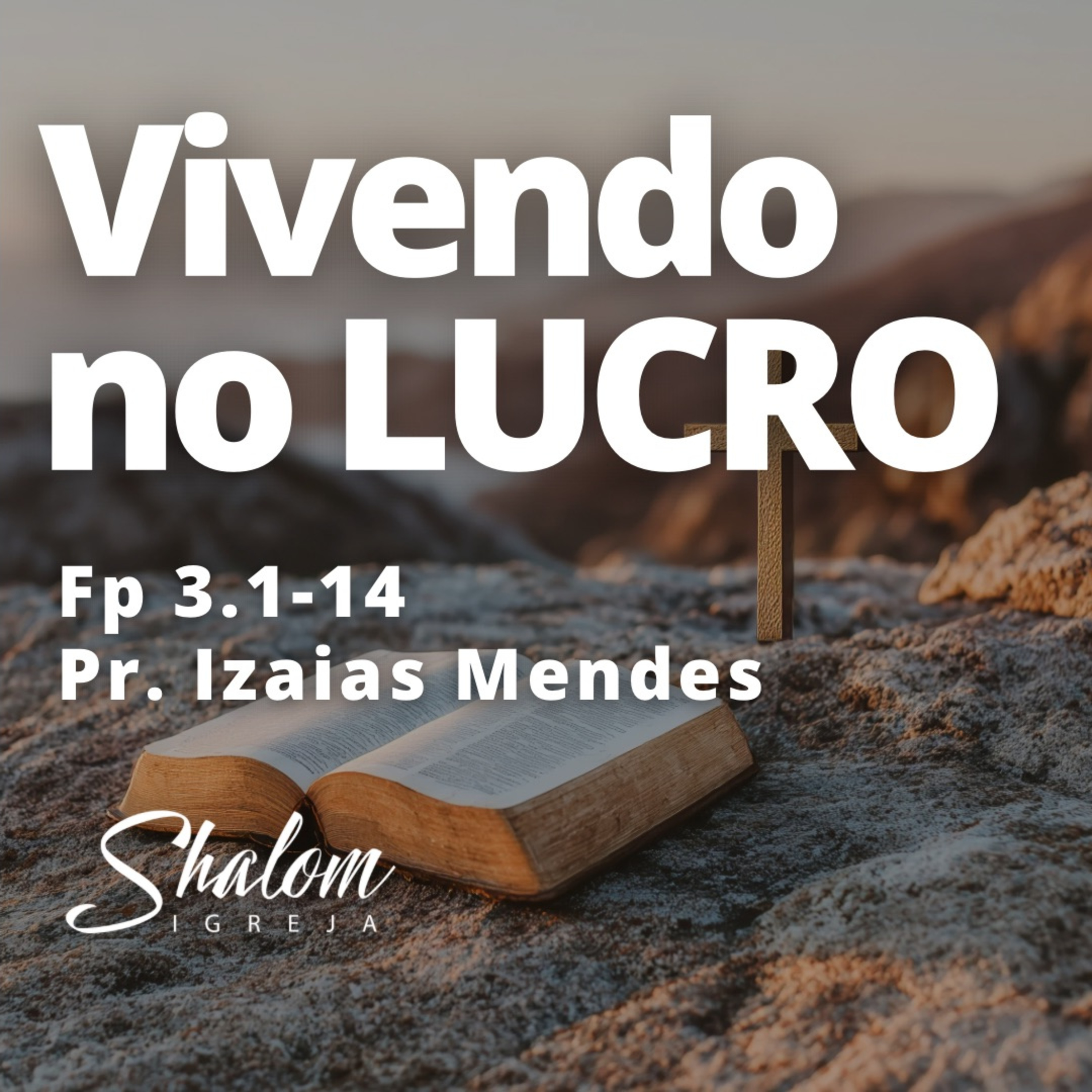 Vivendo no lucro - Pr. Izaias Mendes - 07-12-2025 episode artwork