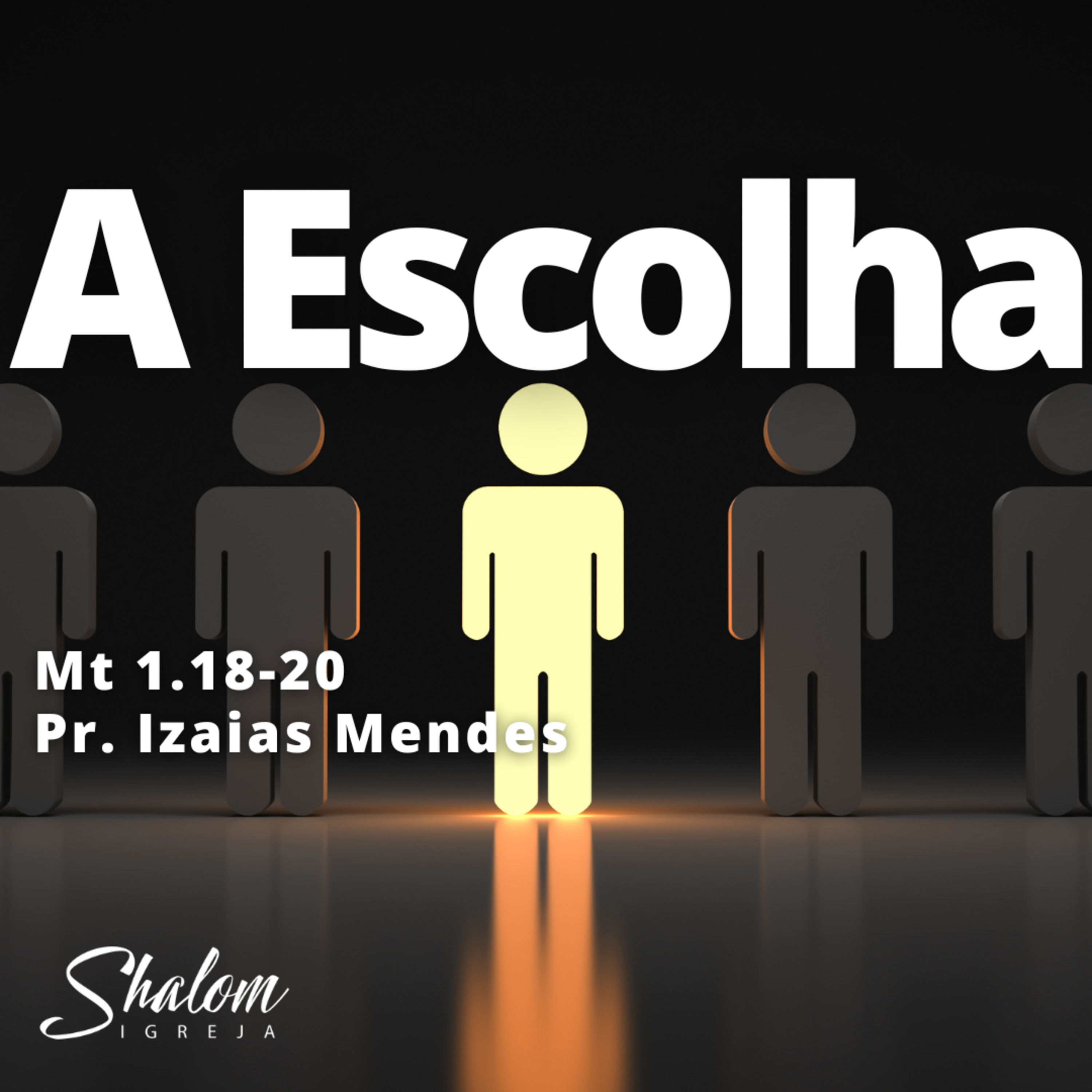 A Escolha - Pr. Izaias Mendes - 14-12-2025 episode artwork