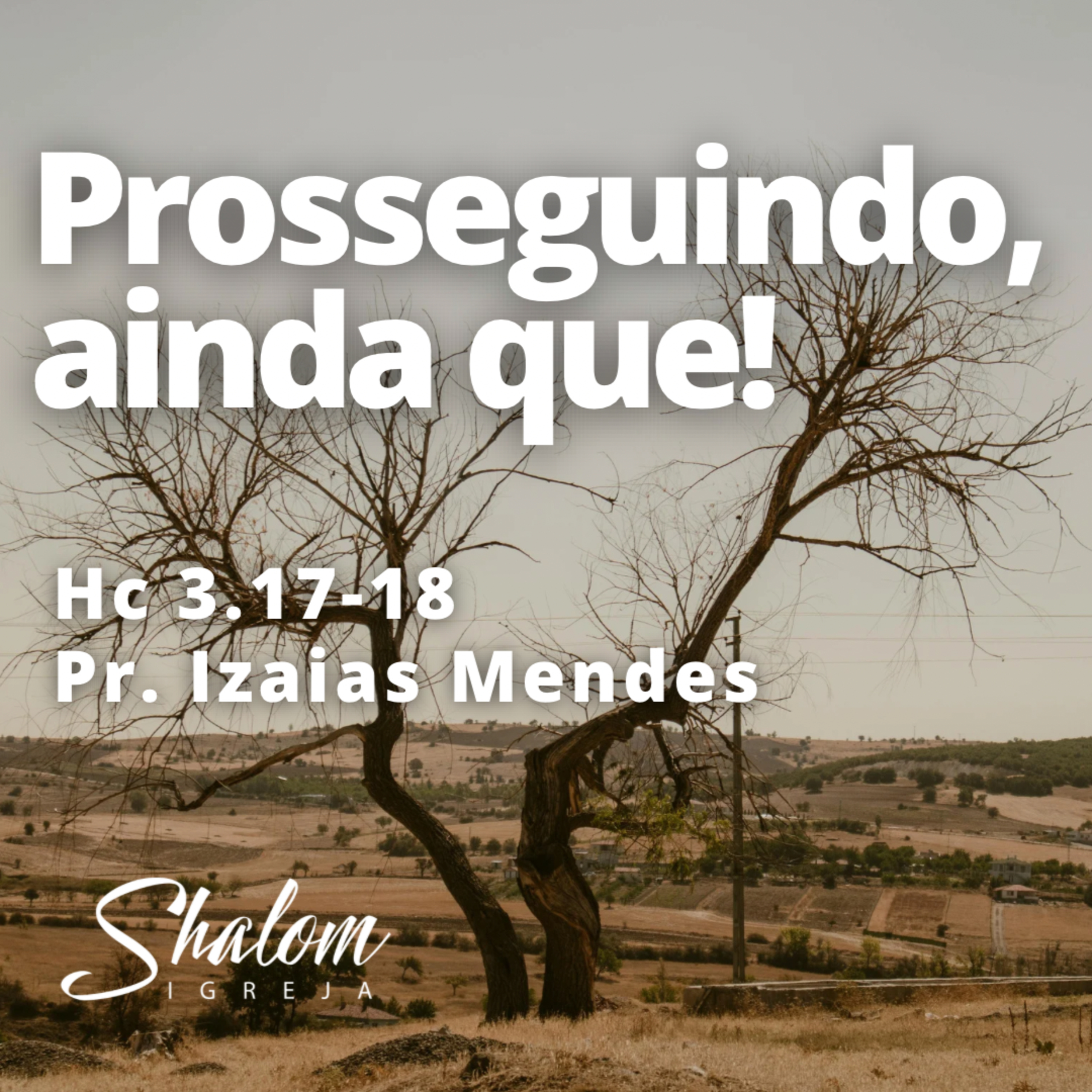 Prosseguindo, ainda que! - Pr. Izaias Mendes - 11-01-2026 episode artwork
