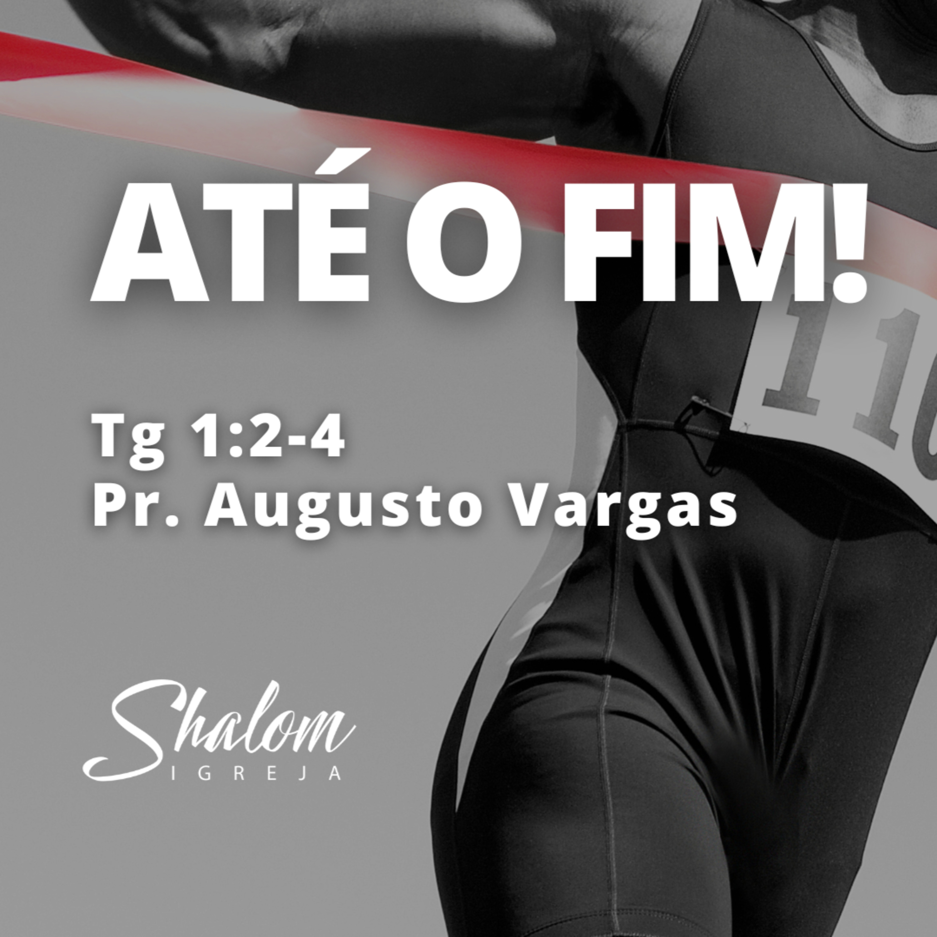 Até o fim! - Pr. Augusto Vargas - 08-02-2026 episode artwork