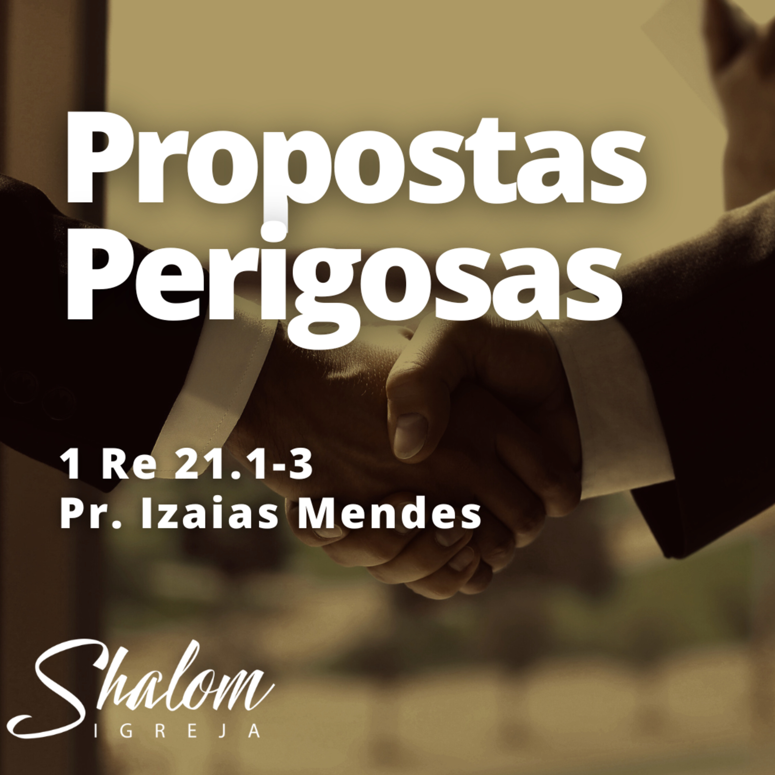 Propostas Perigosas - Pr. Izaias Mendes - 15-02-2026 episode artwork