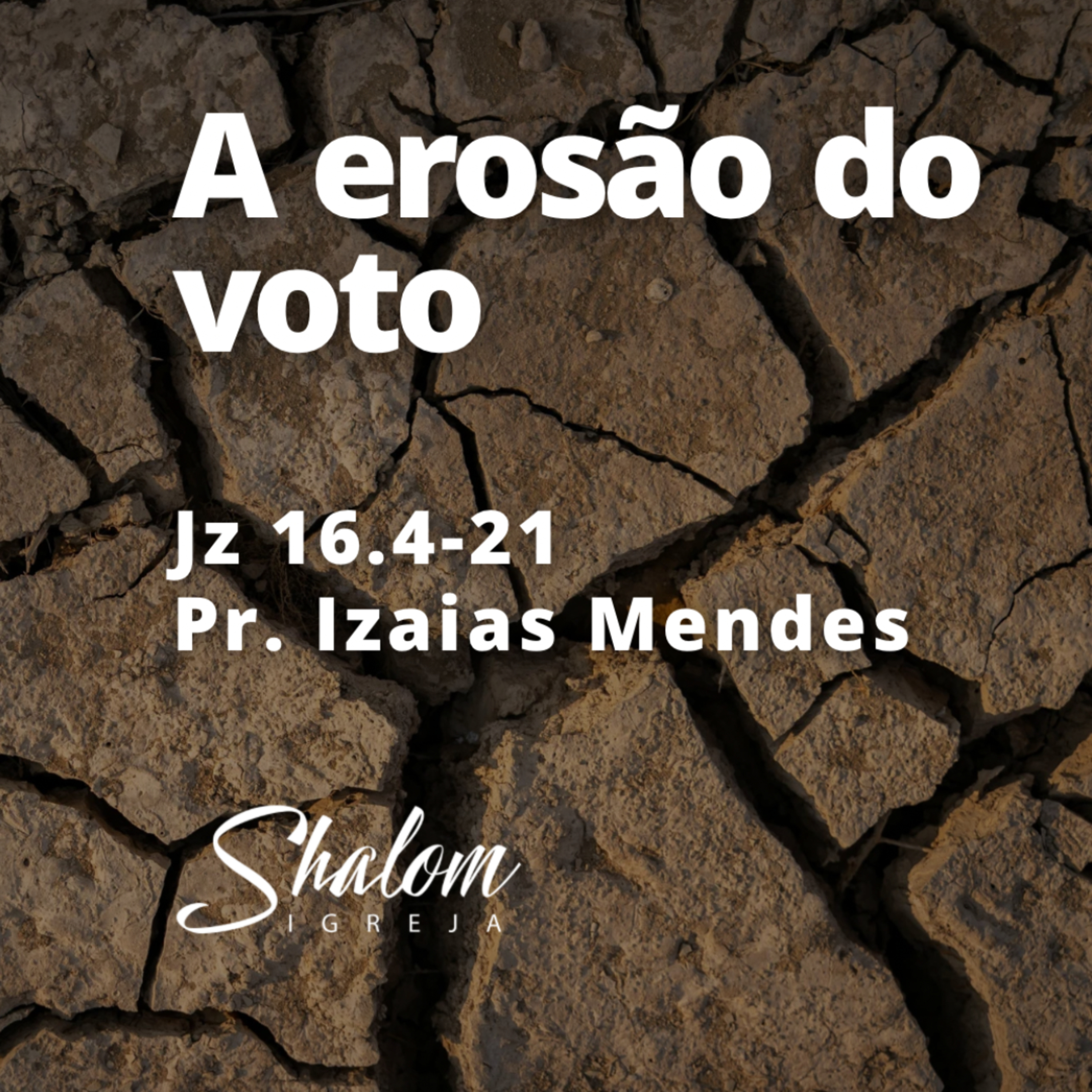 A erosão do voto - Pr. Izaias Mendes - 08-03-2026 episode artwork