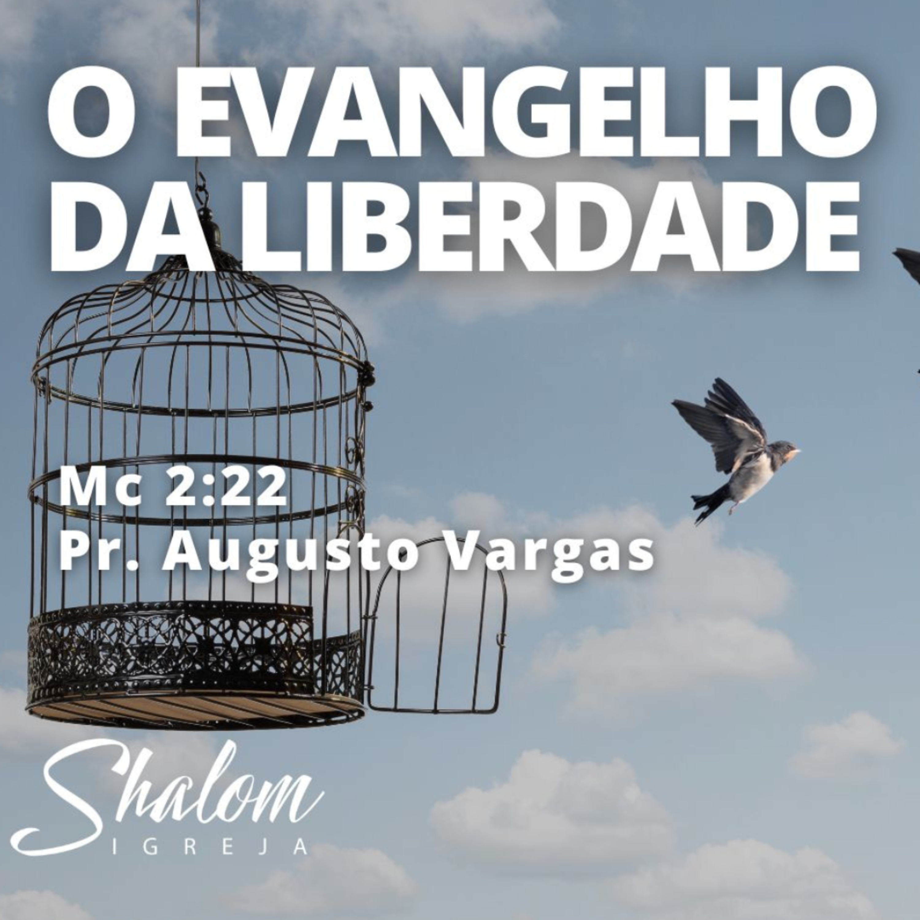 O evangelho da liberdade - Pr. Augusto Vargas - 22-03-2026 episode artwork