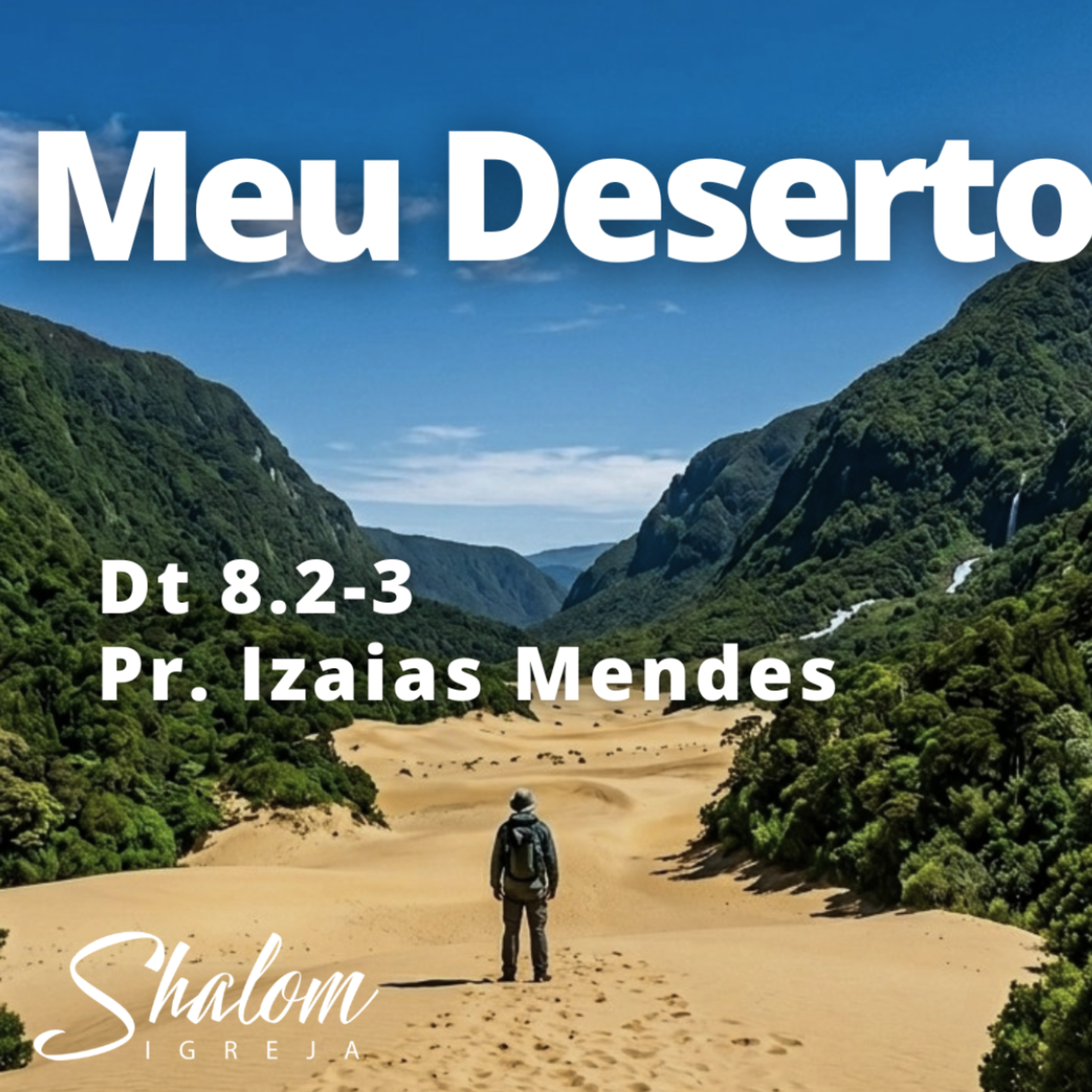 Meu Deserto - Pr. Izaias Mendes - 19-04-2026 episode artwork