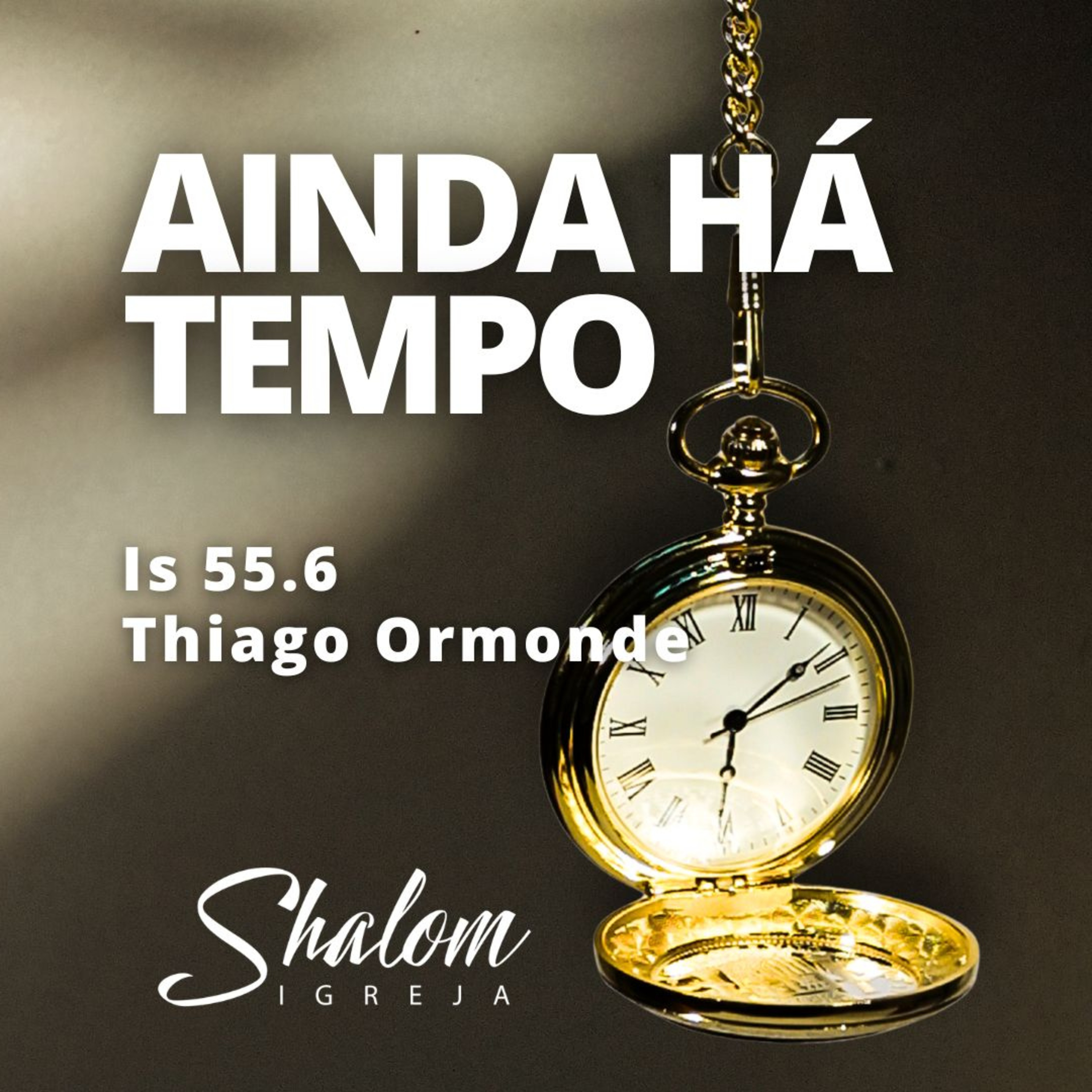 Ainda há tempo - Thiago Ormonde - 17-05-2026 episode artwork