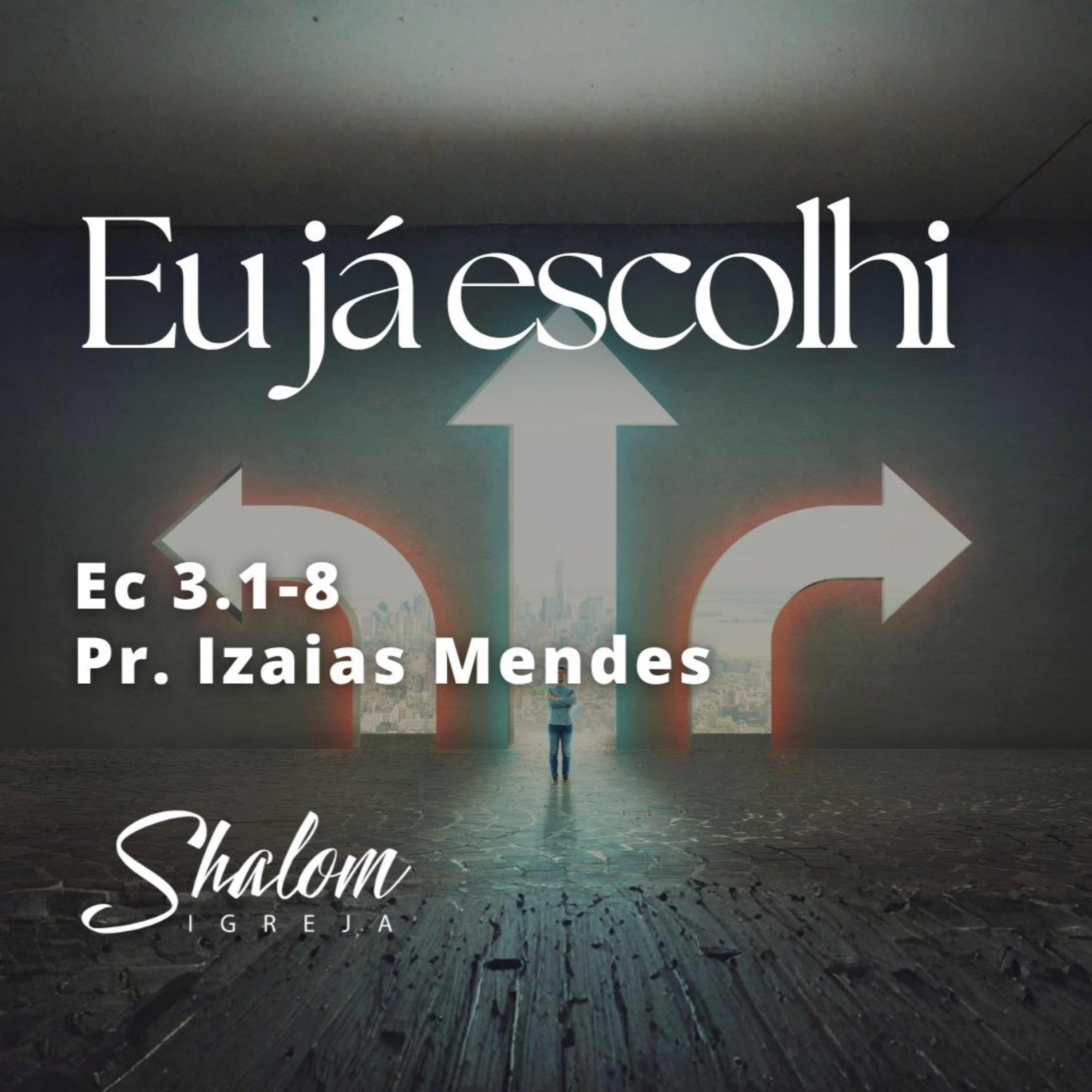 Eu já escolhi - Pr. Izaias Mendes - 24-05-2026 episode artwork