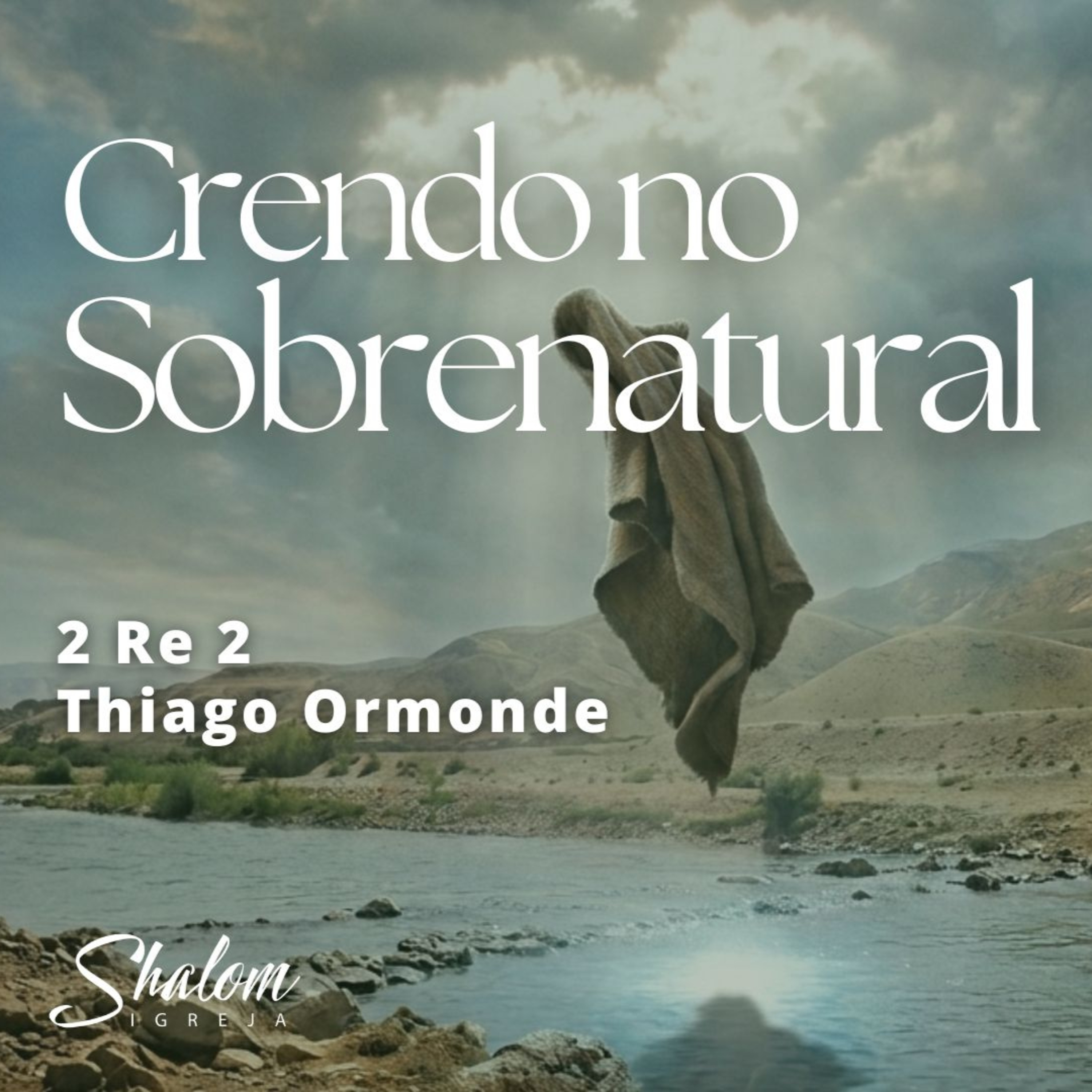 Crendo no sobrenatural - Thiago Ormonde - 09-08-2026 episode artwork