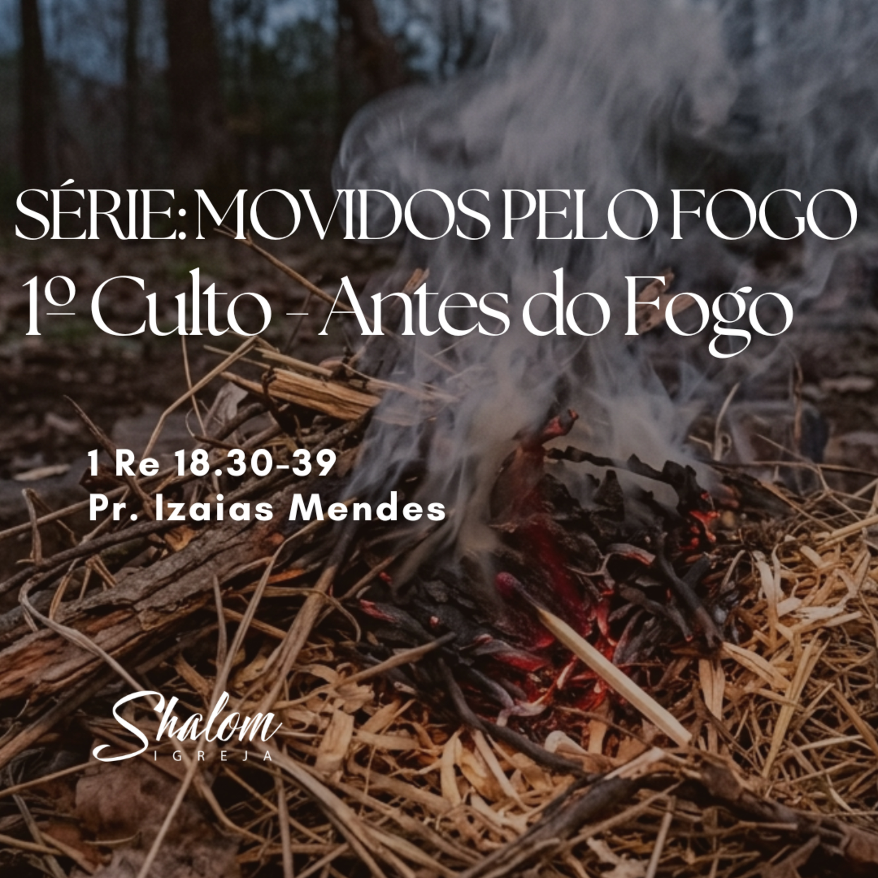 Série: “Movidos pelo Fogo” - Antes do Fogo - 16-08-2026 episode artwork