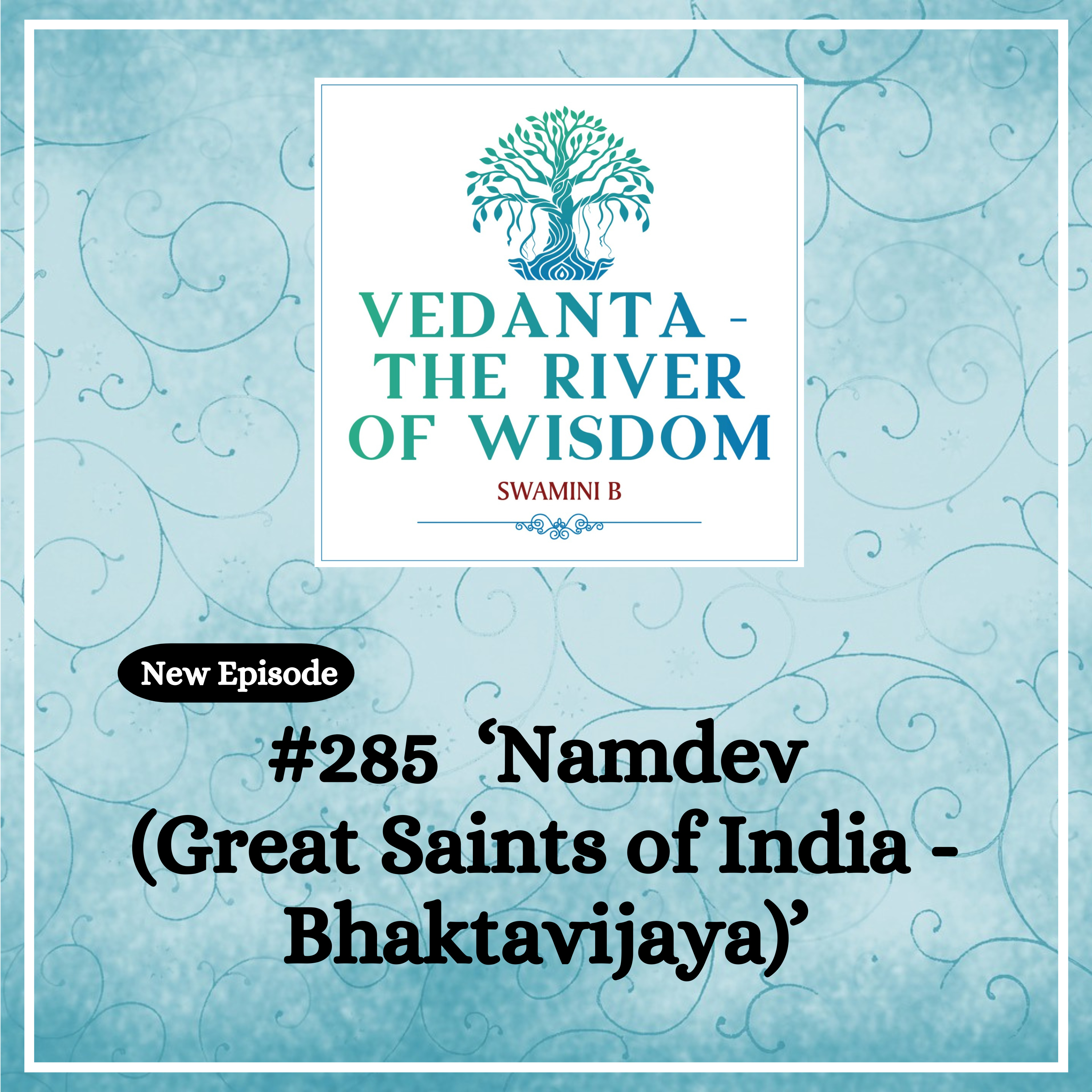 #285 Namdev (Great Saints of India - Bhaktavijaya)