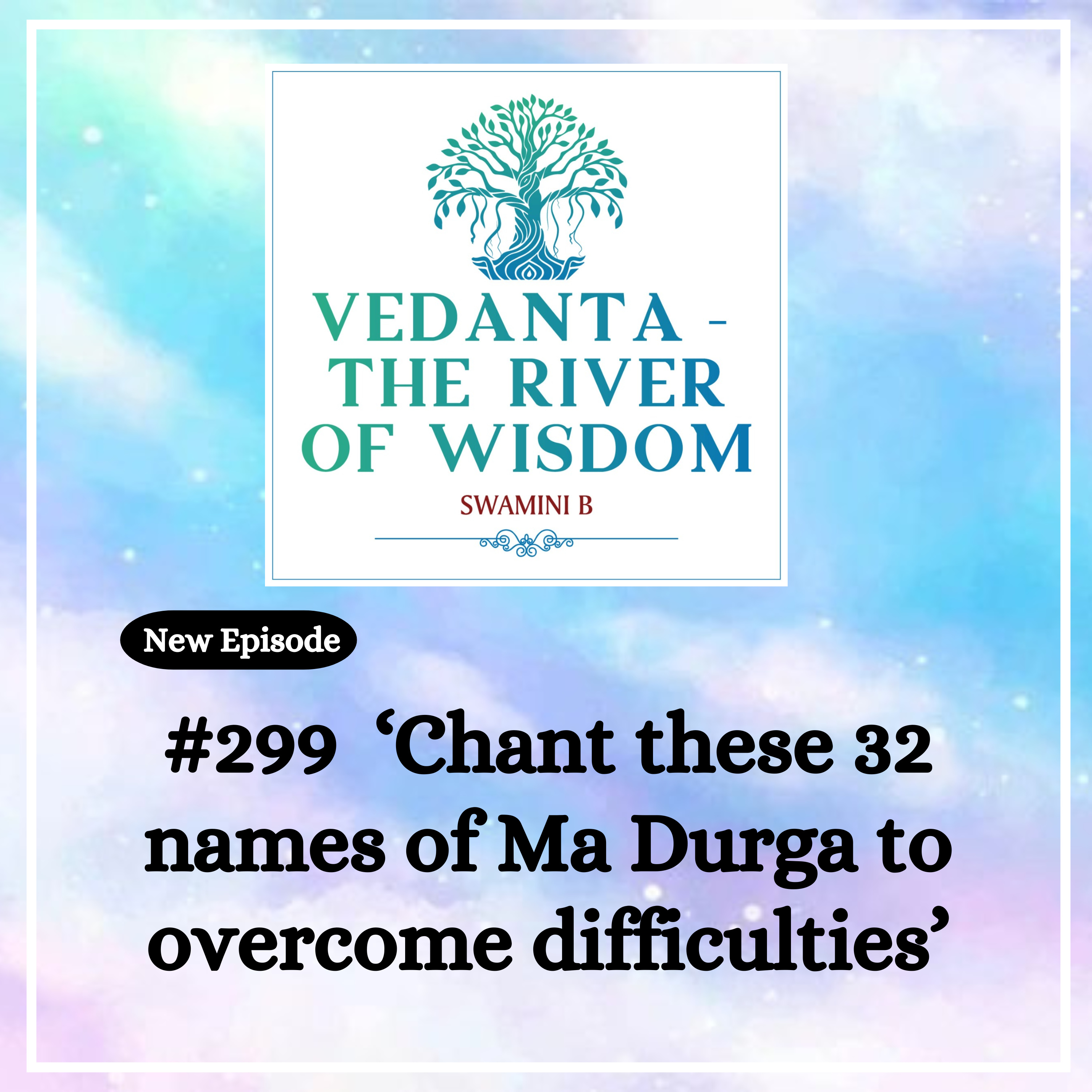 #299 Chant these 32 names of Ma Durga to overcome difficulties