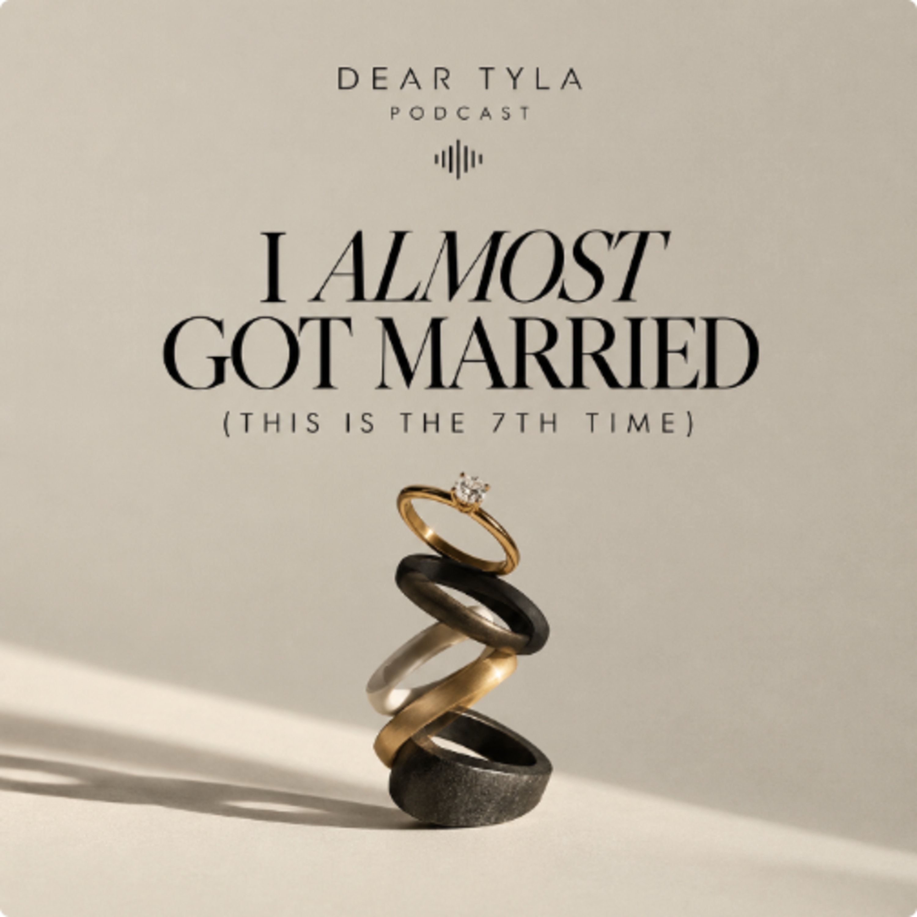 I Almost Got Married (For The 7th Time).