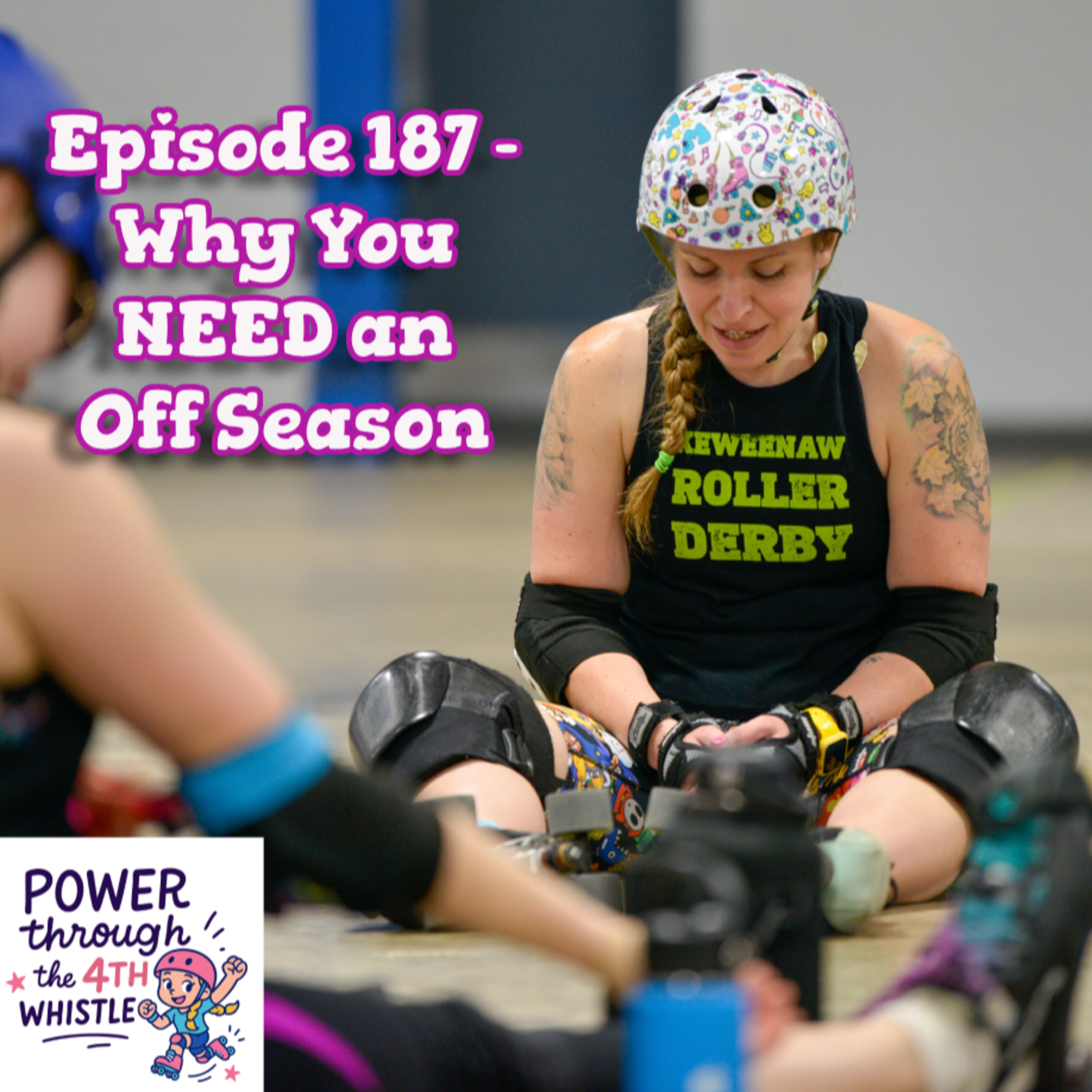 Power Through the 4th Whistle Roller Derby Podcast