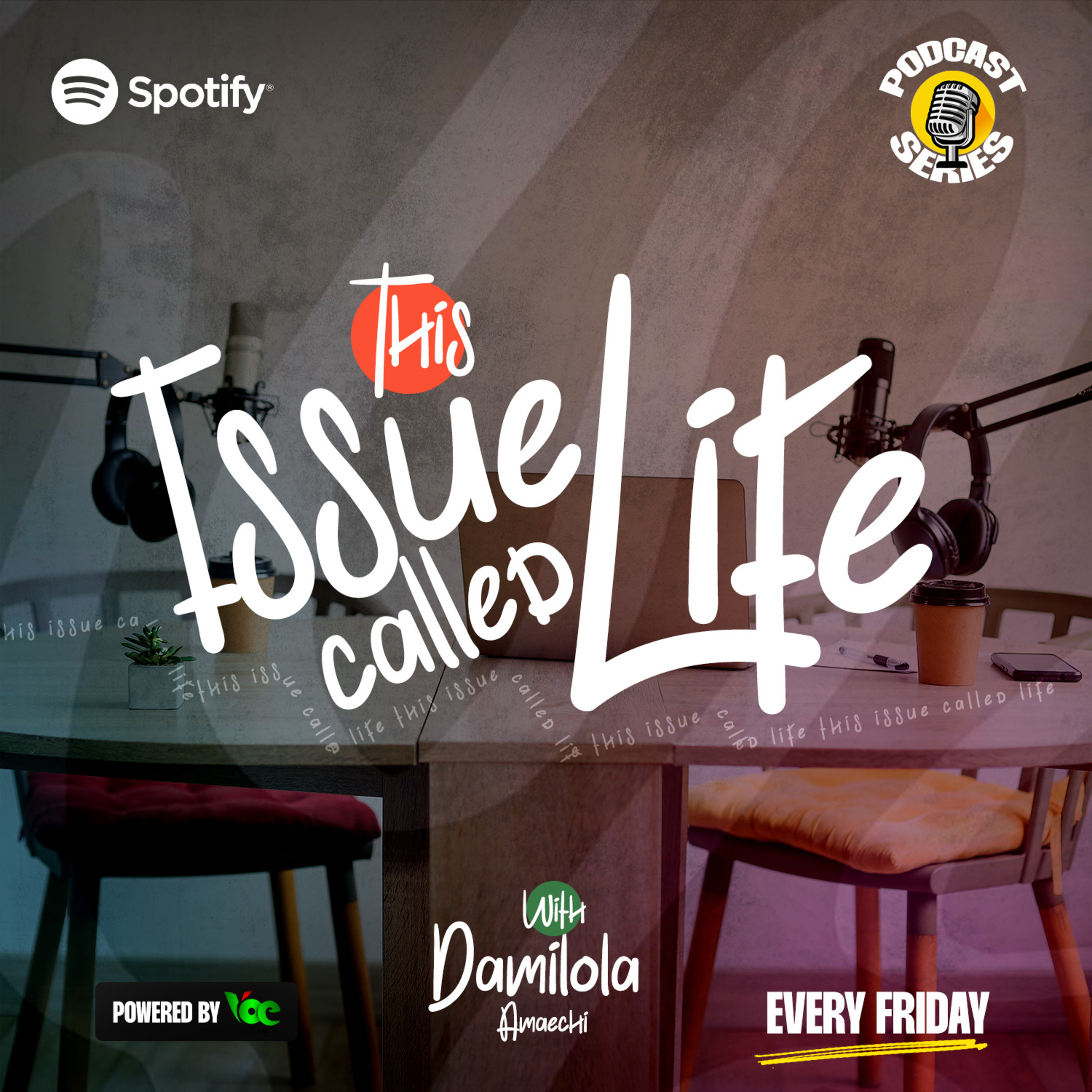 TICL - THIS ISSUE CALLED LIFE (EP3) episode artwork