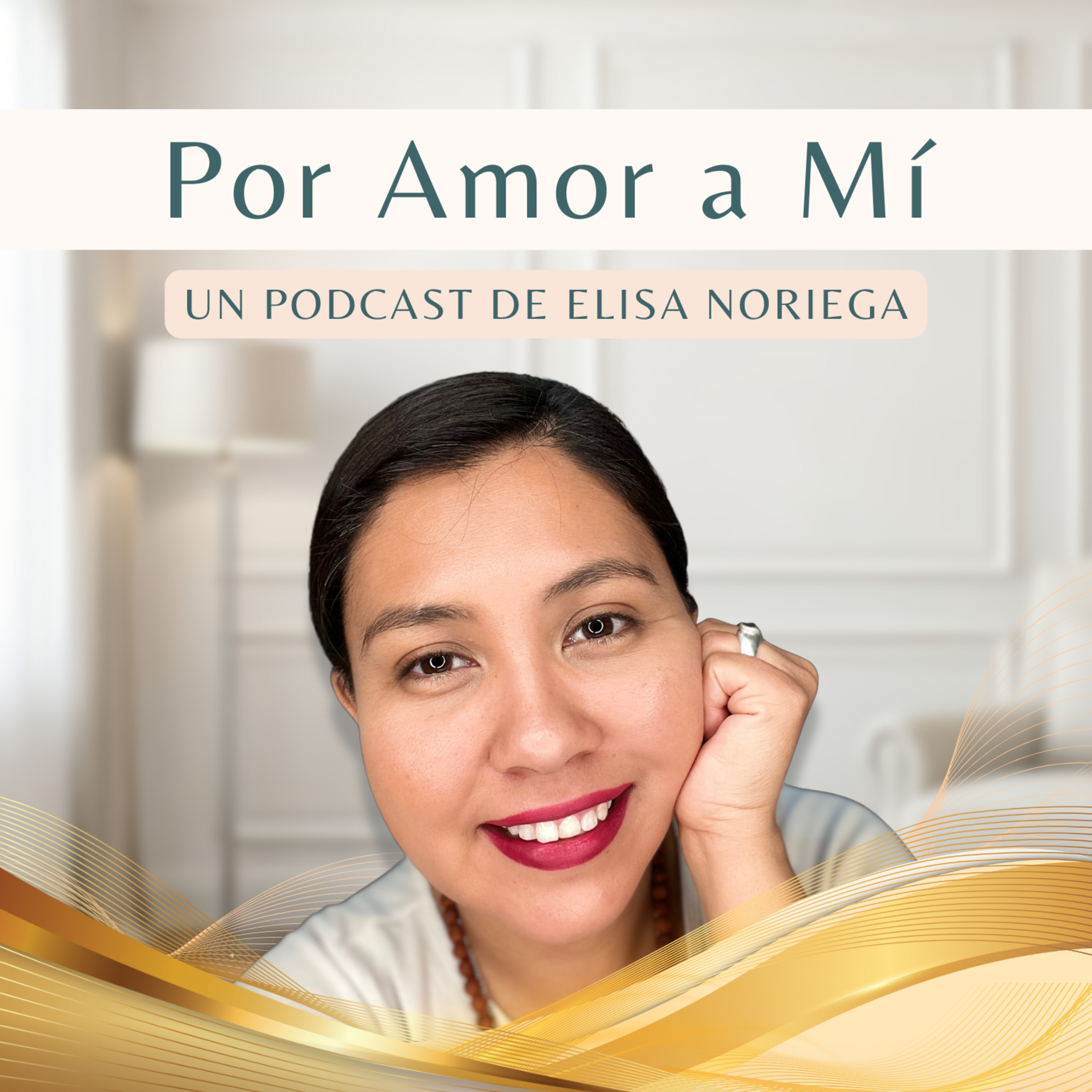 Portada de Por Amor A Mi ✨ Elisa Podcast