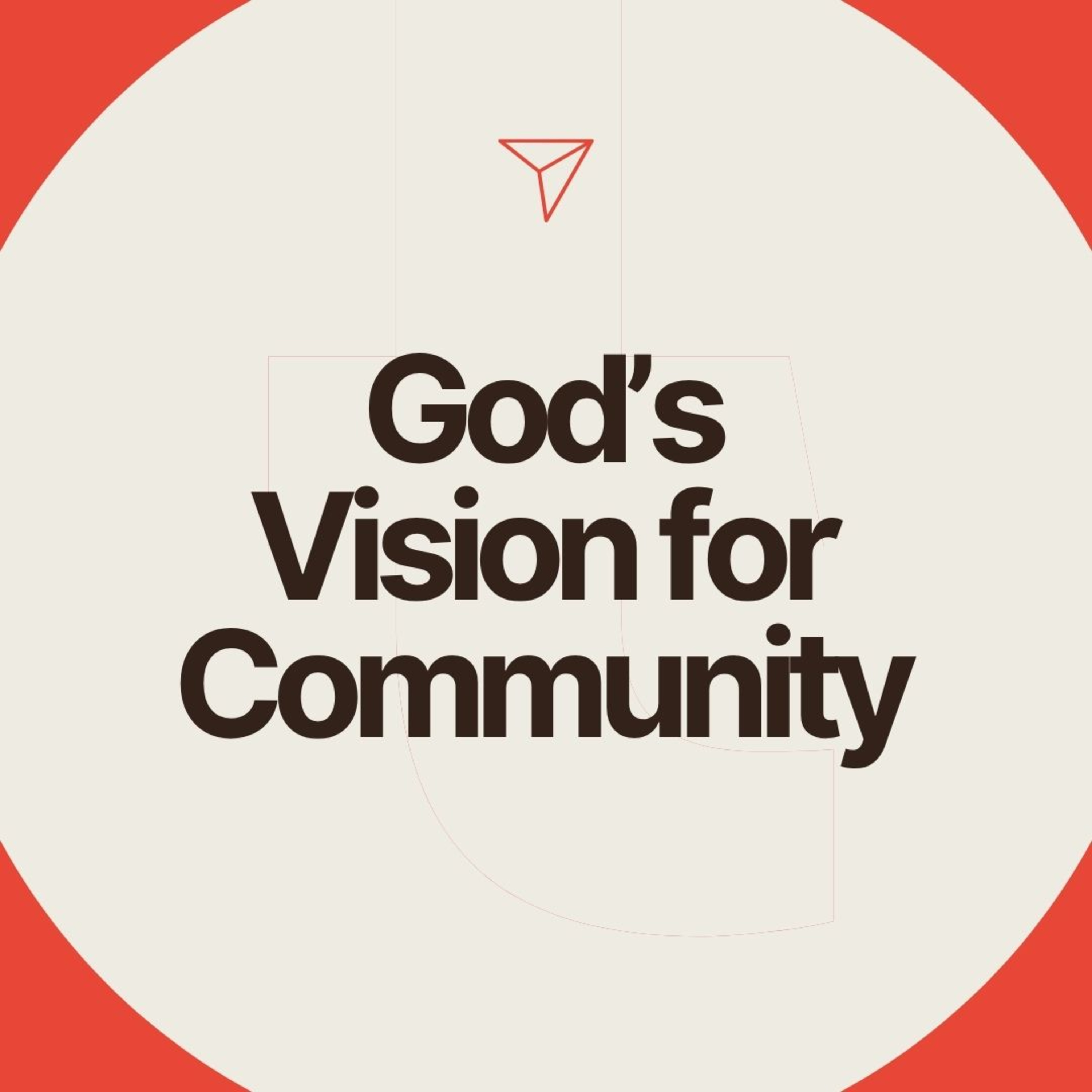 Truth Over Trend 01: God's Vision for Community episode artwork