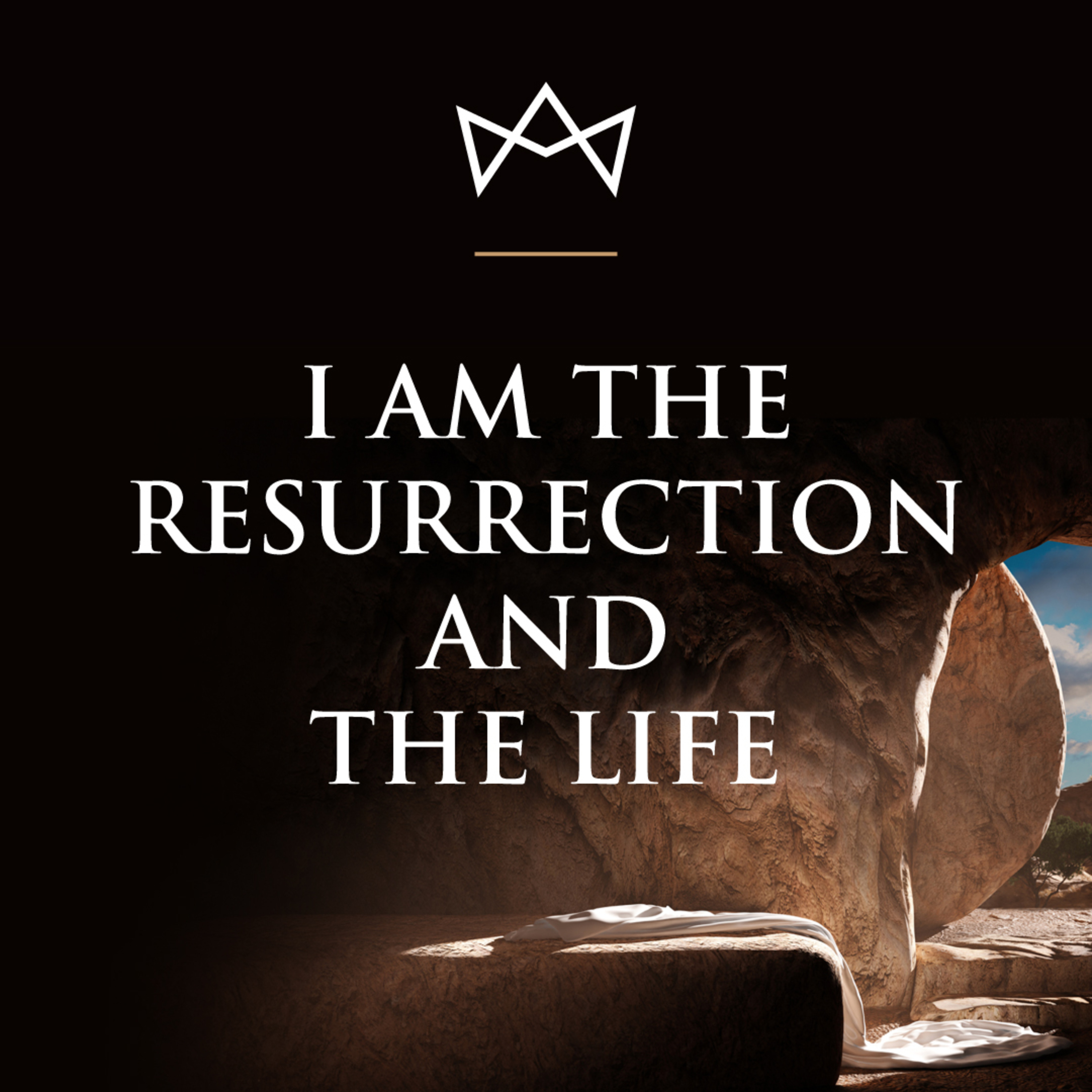 I Am The Resurrection And The Life - Resurrection Sunday l The Promised King episode artwork