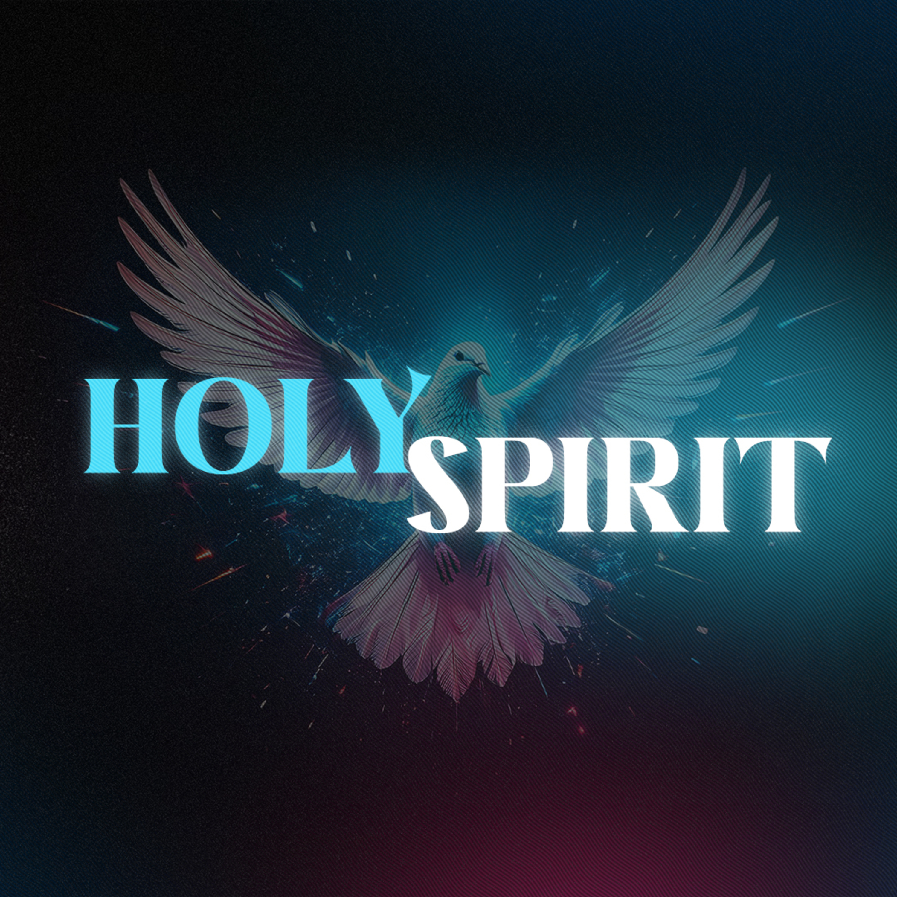 What's The Deal With The Holy Spirit? | Holy Spirit Series | Ps Peter Lim episode artwork