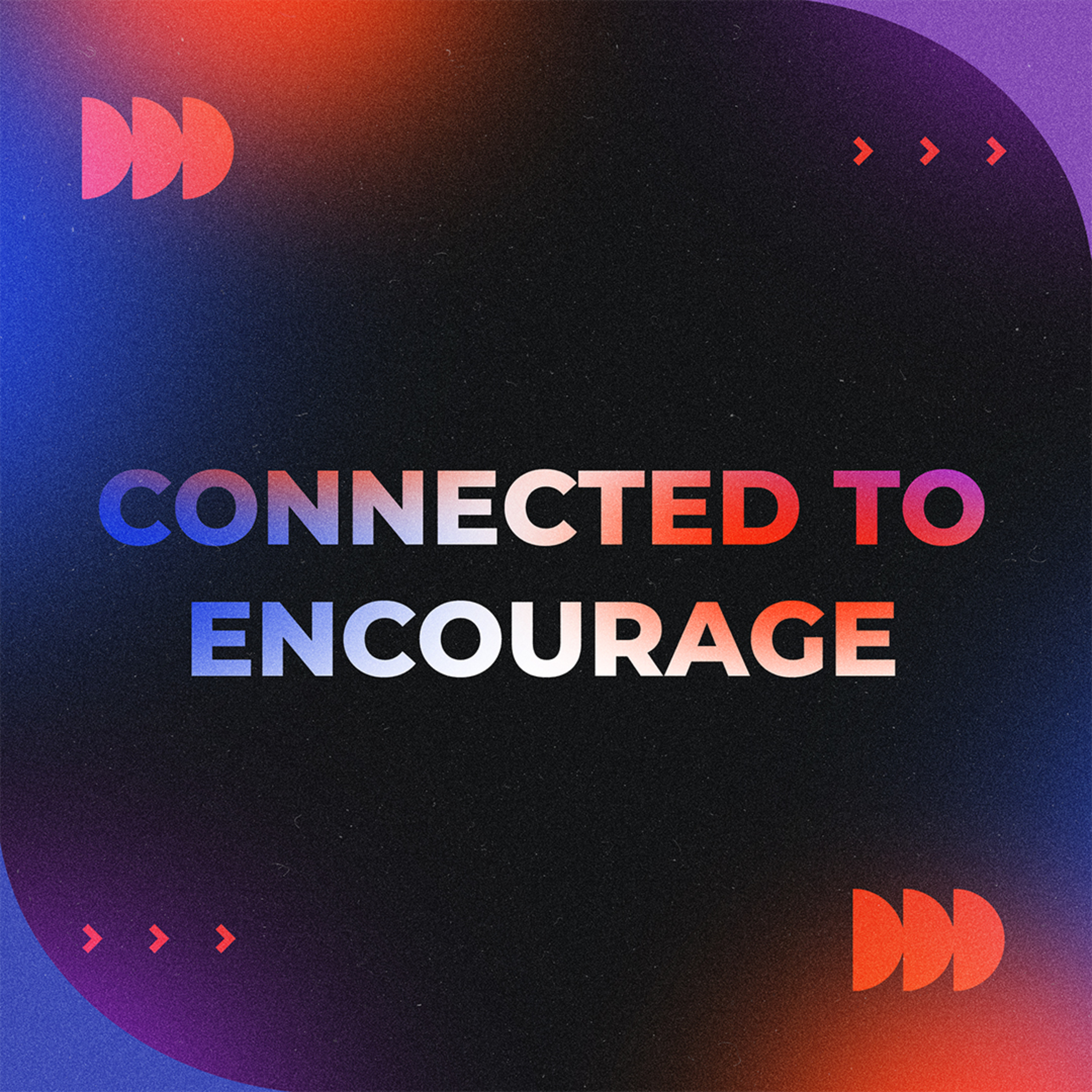 Connected To Encourage | Dr John Andrews episode artwork