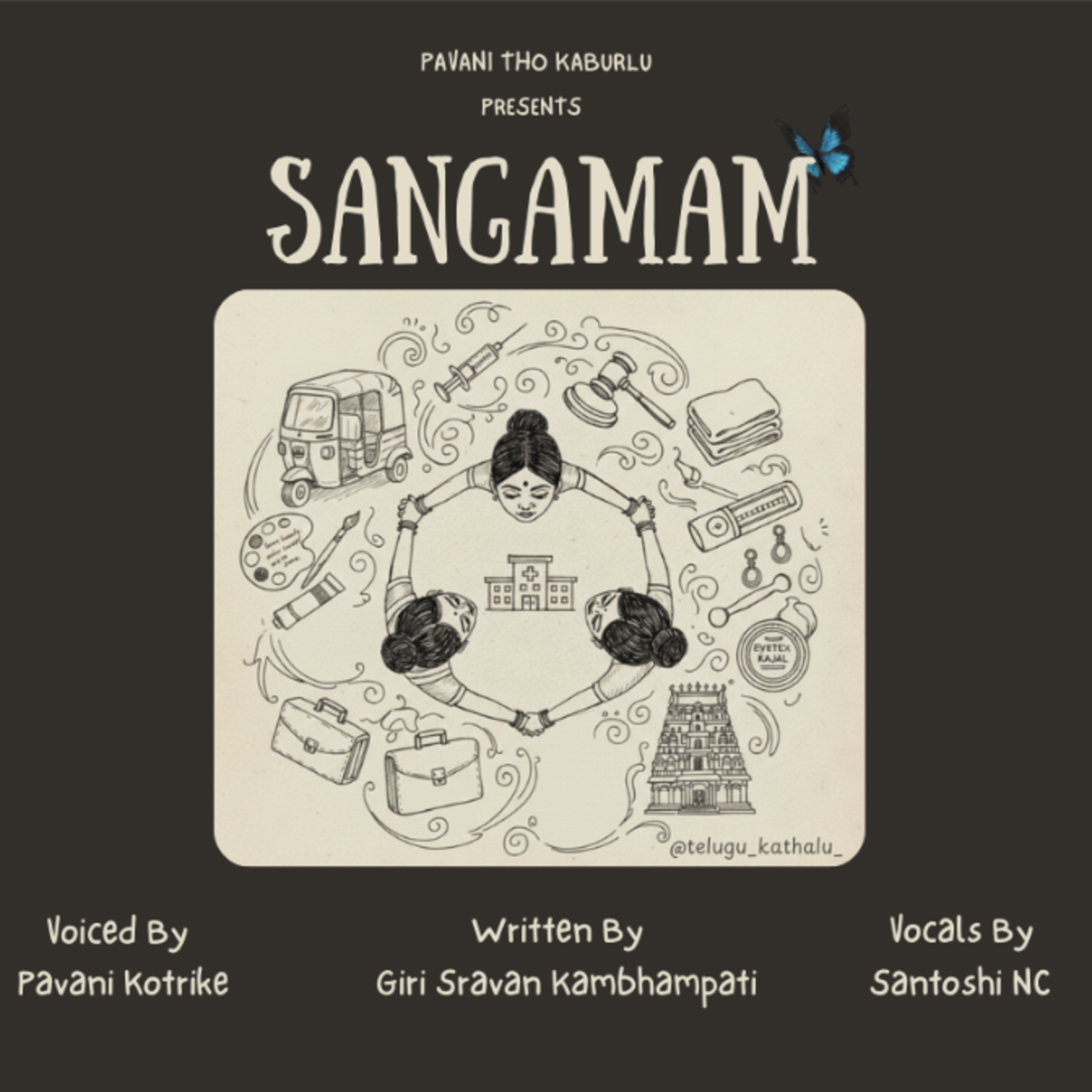 SANGAMAM ✨ Ep 2 - Chalanam 🩷 telugu podcast 