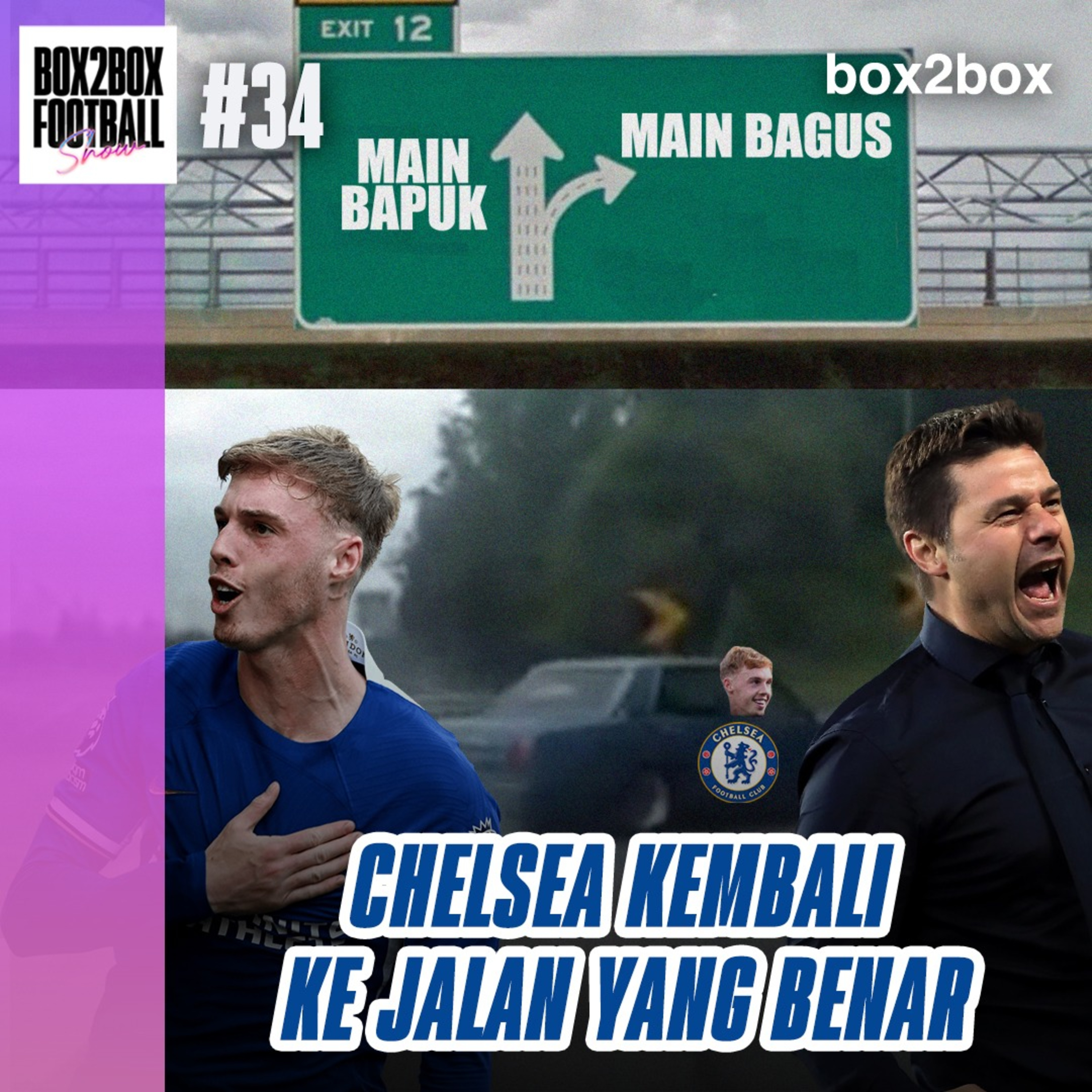 Box2Box Football Show: Chelsea Kembali Ke Jalan Yang Benar! episode artwork
