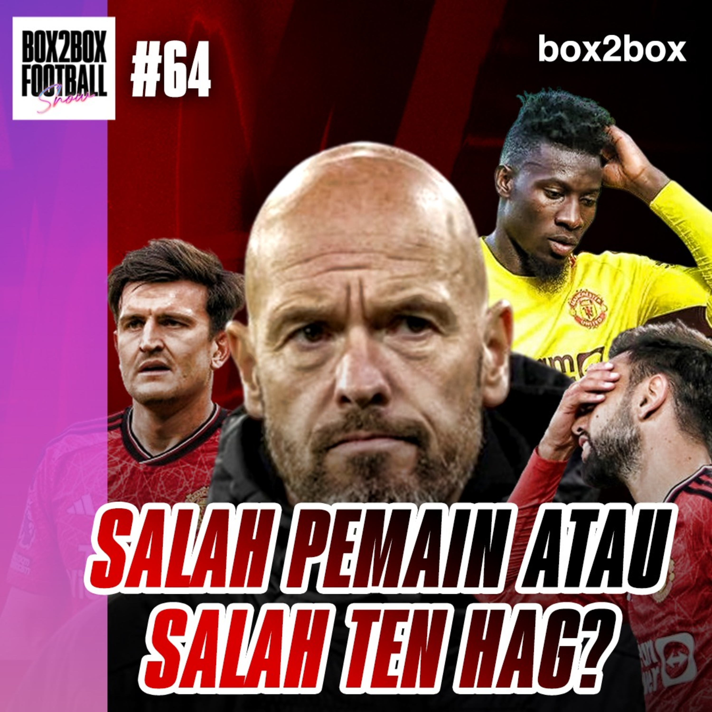 Lawan Manchester United, kok, Kelihatan Gampang? Salah Pemain atau Salah Ten Hag? episode artwork