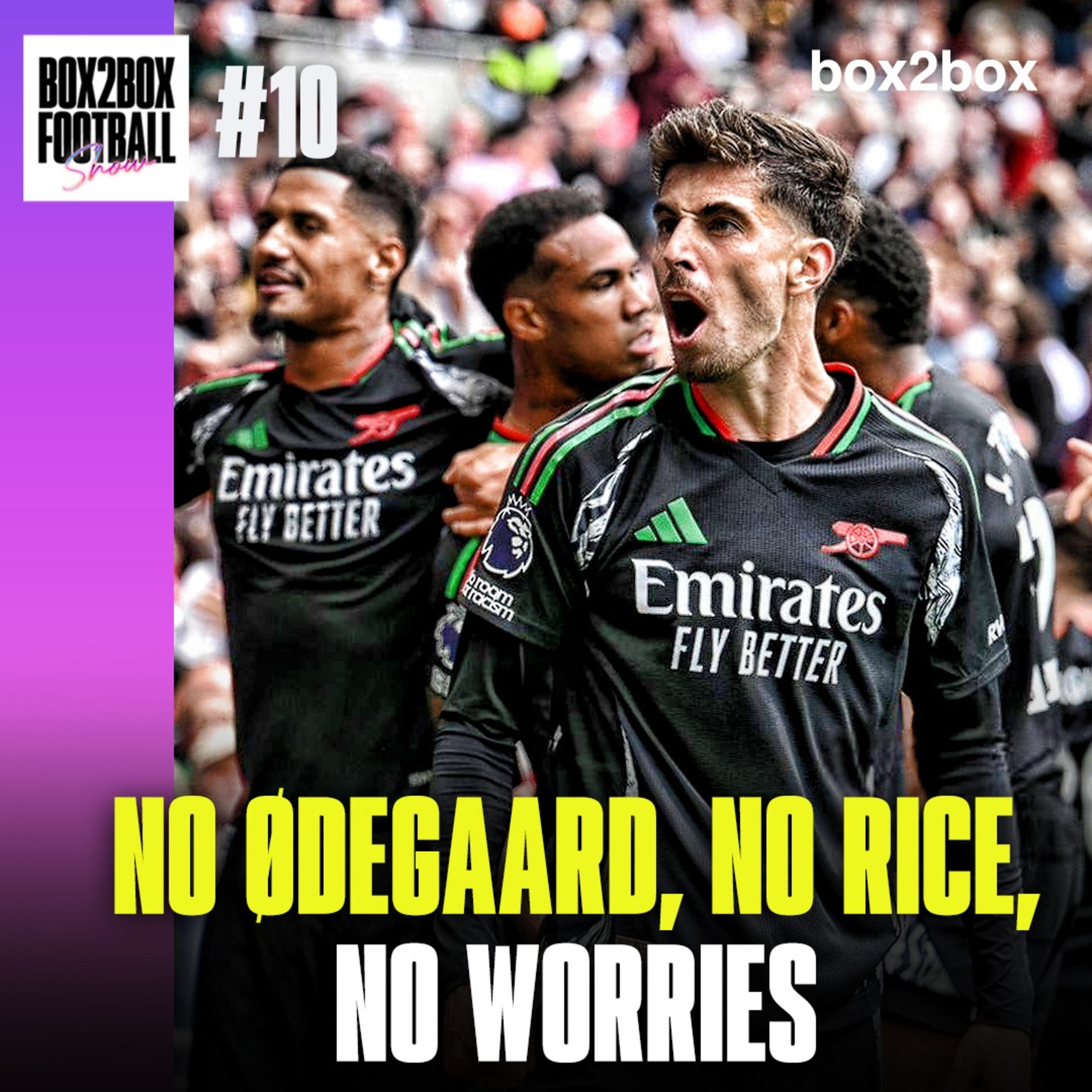 NO ODEGAARD, NO RICE, NO WORRIES! (Feat. Geromball) | Box2Box Football Show #10 episode artwork