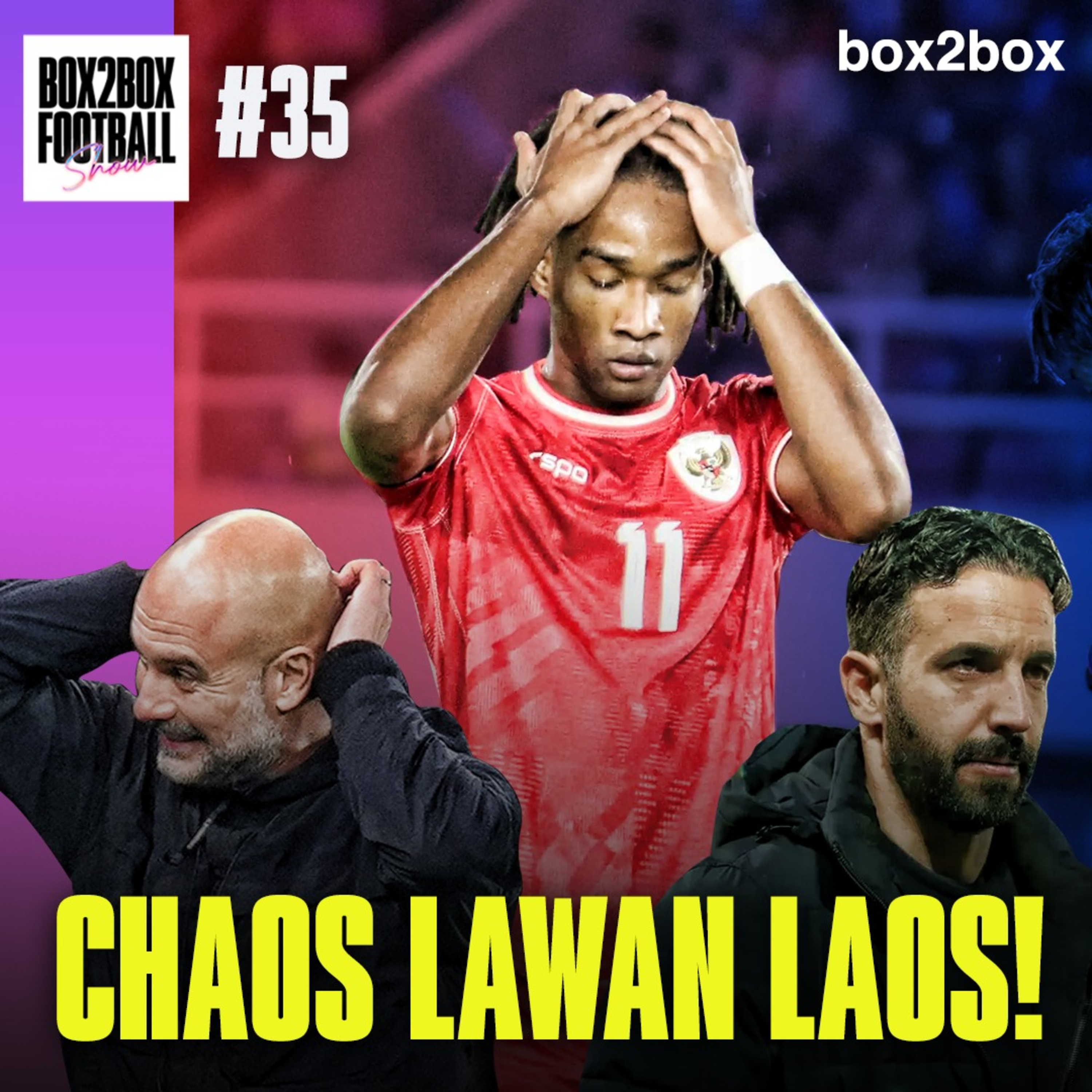 REVIEW TIMNAS INDONESIA: CHAOS LAWAN LAOS, PLUS UCL & MANCHESTER DERBY | Box2Box Football Show #35 episode artwork