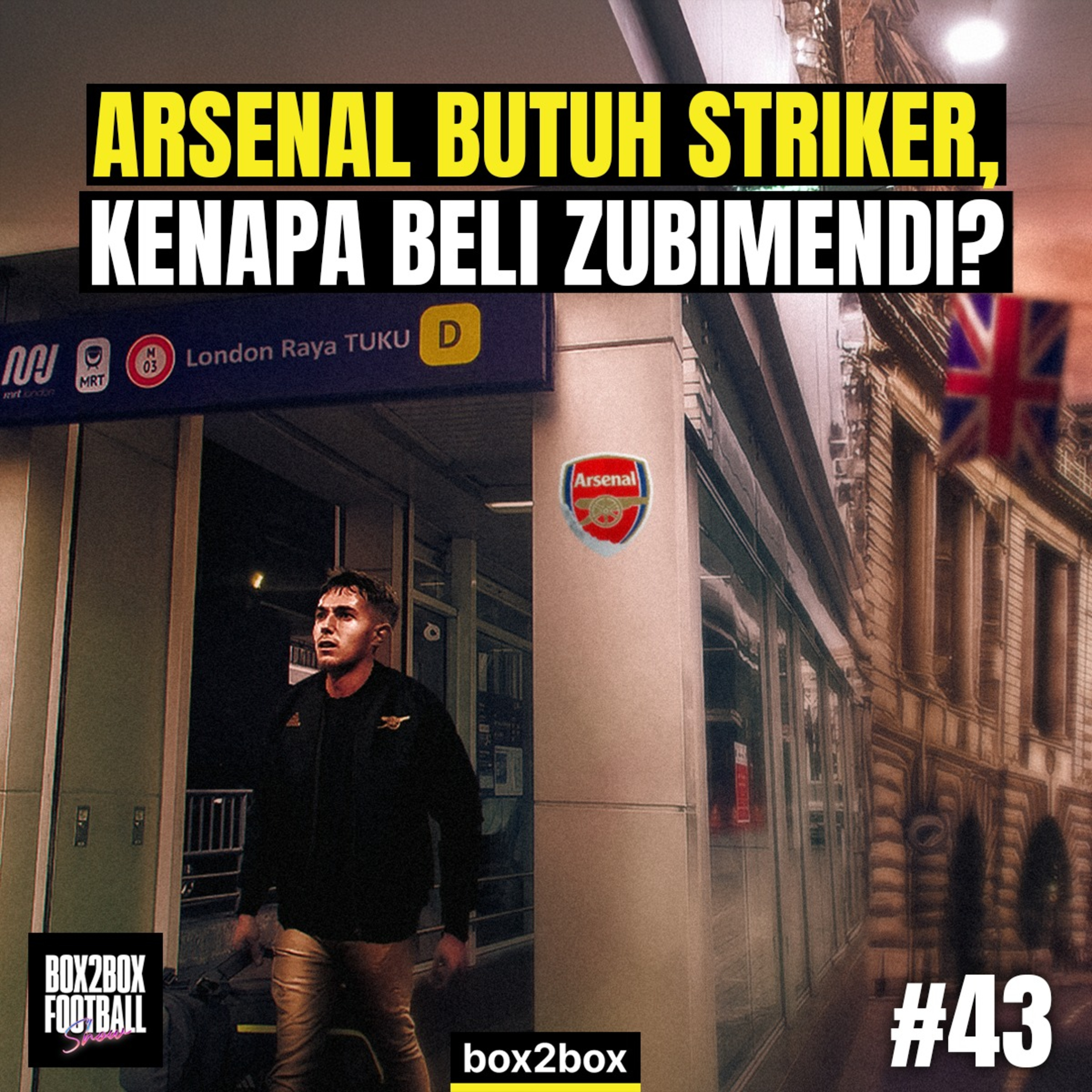 BUTUH STRIKER, ARSENAL MALAH BELI ZUBIMENDI? BARÇA GACOR BANTAI BETIS | Box2Box Football Show #43 episode artwork