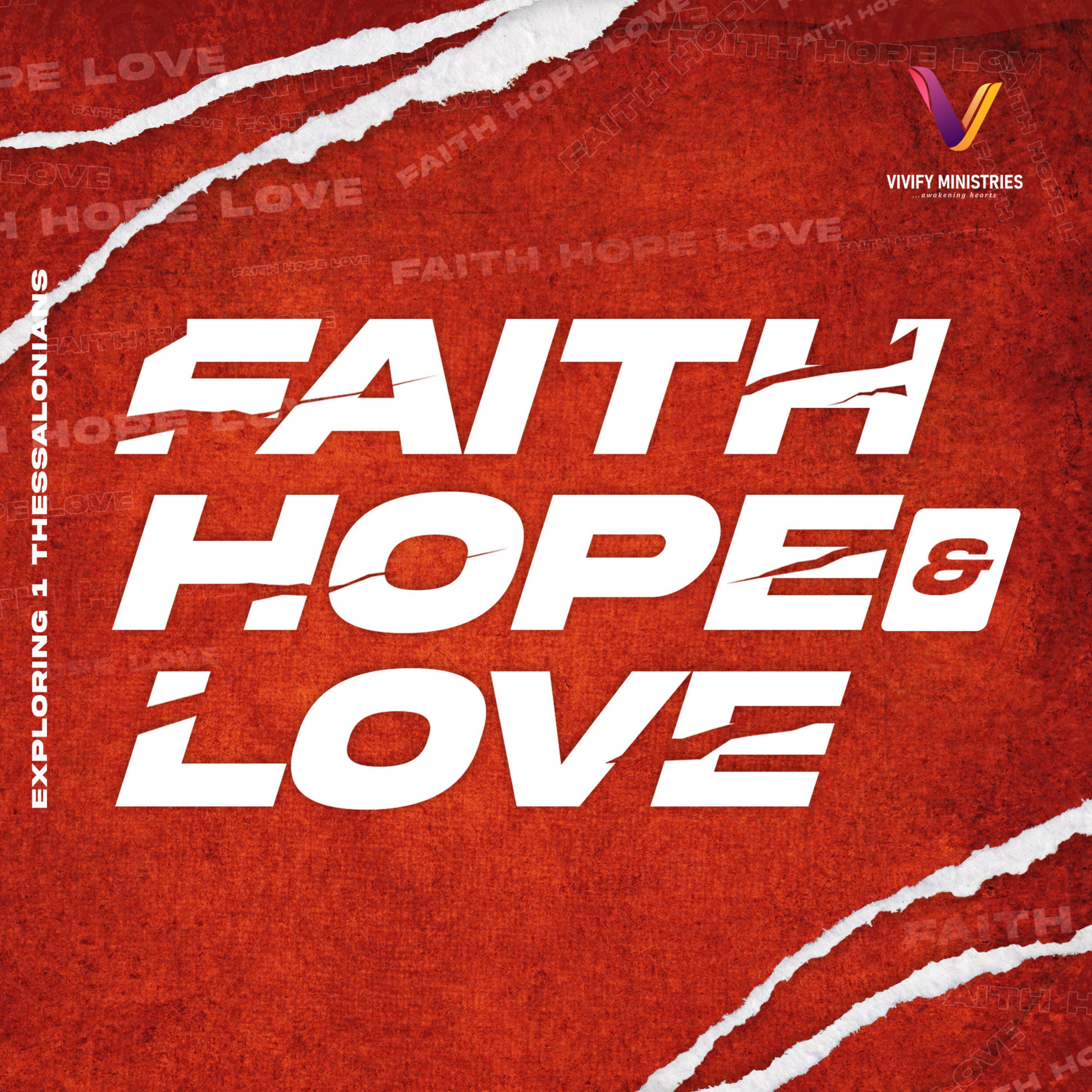 Exploring 1st Thessalonians: Faith, Hope &Love episode artwork
