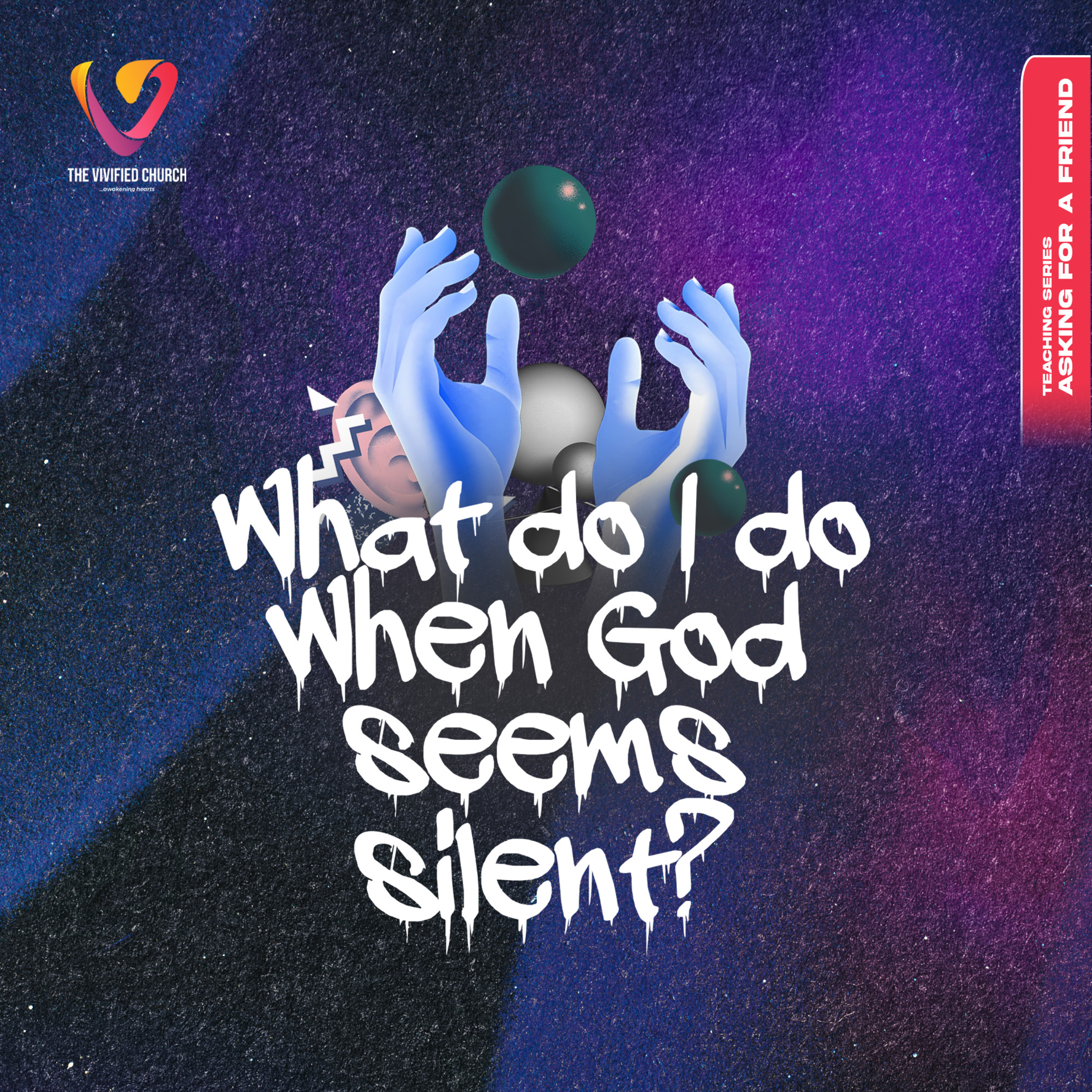 Asking For A Friend: What Do I Do When God Seems Silent? episode artwork
