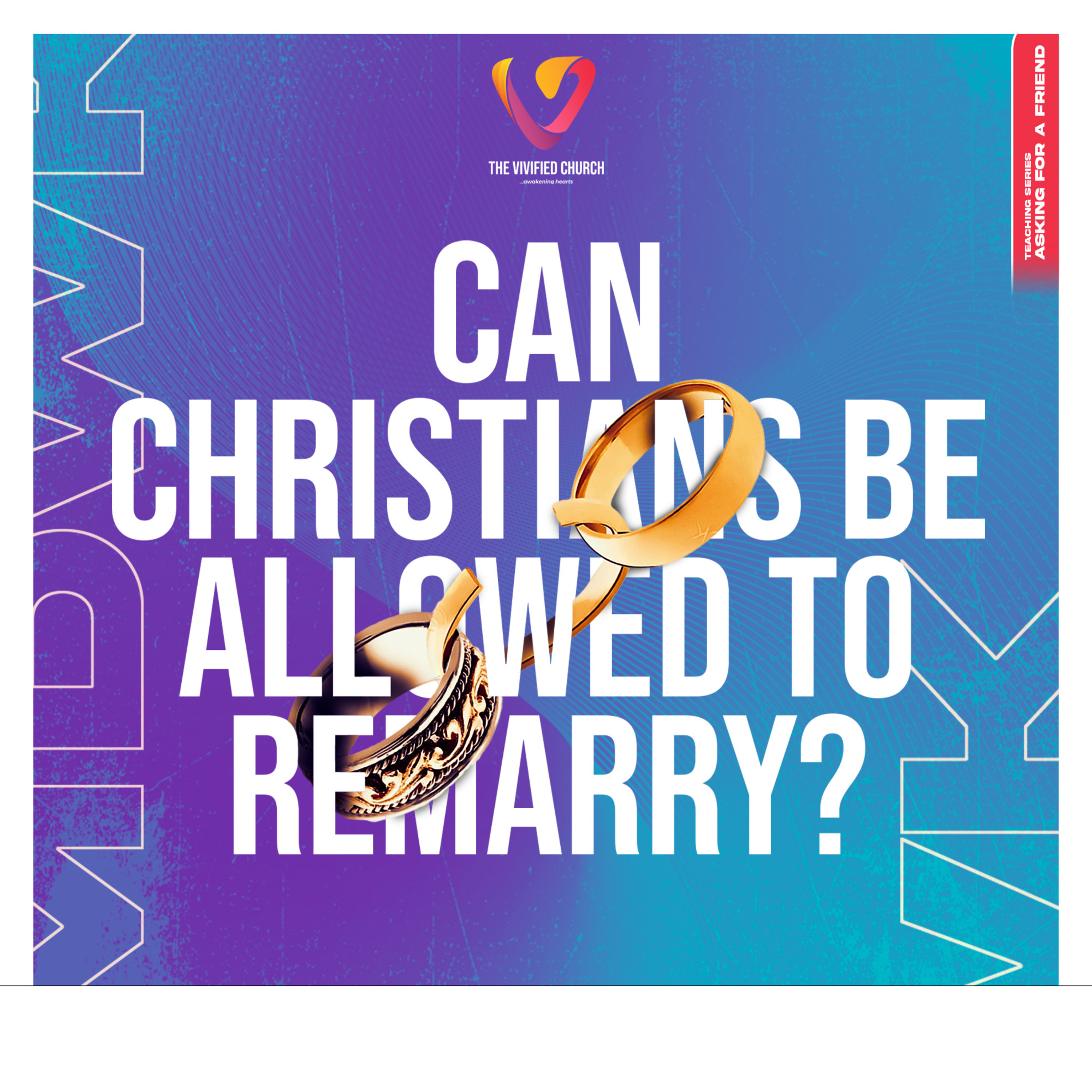 Asking For A Friend: Can Christians Be Allowed To Remarry? - Daniel Olusegun episode artwork