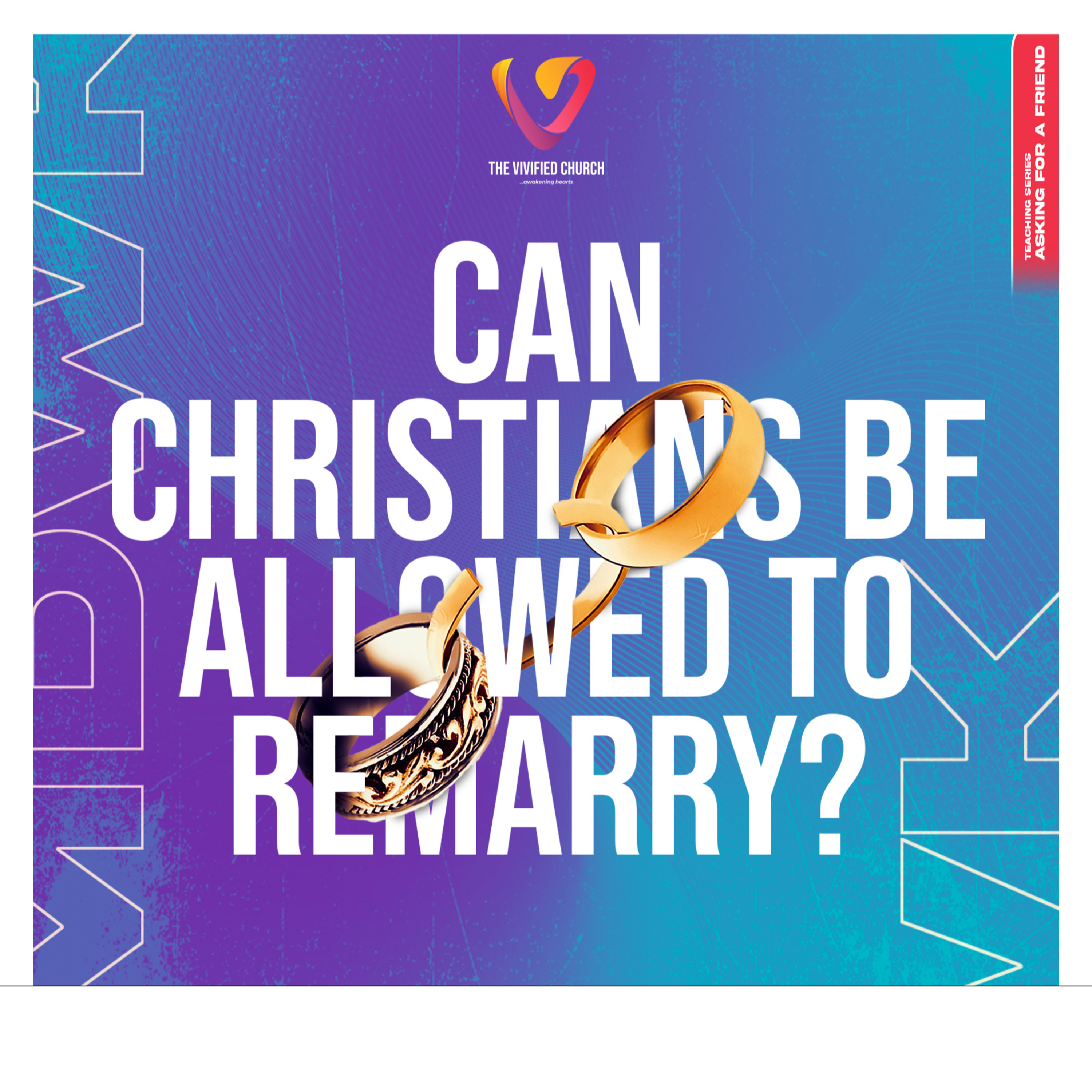 Asking For A Friend: Can Christians Be Allowed To Remarry? Q&A - Daniel Olusegun episode artwork