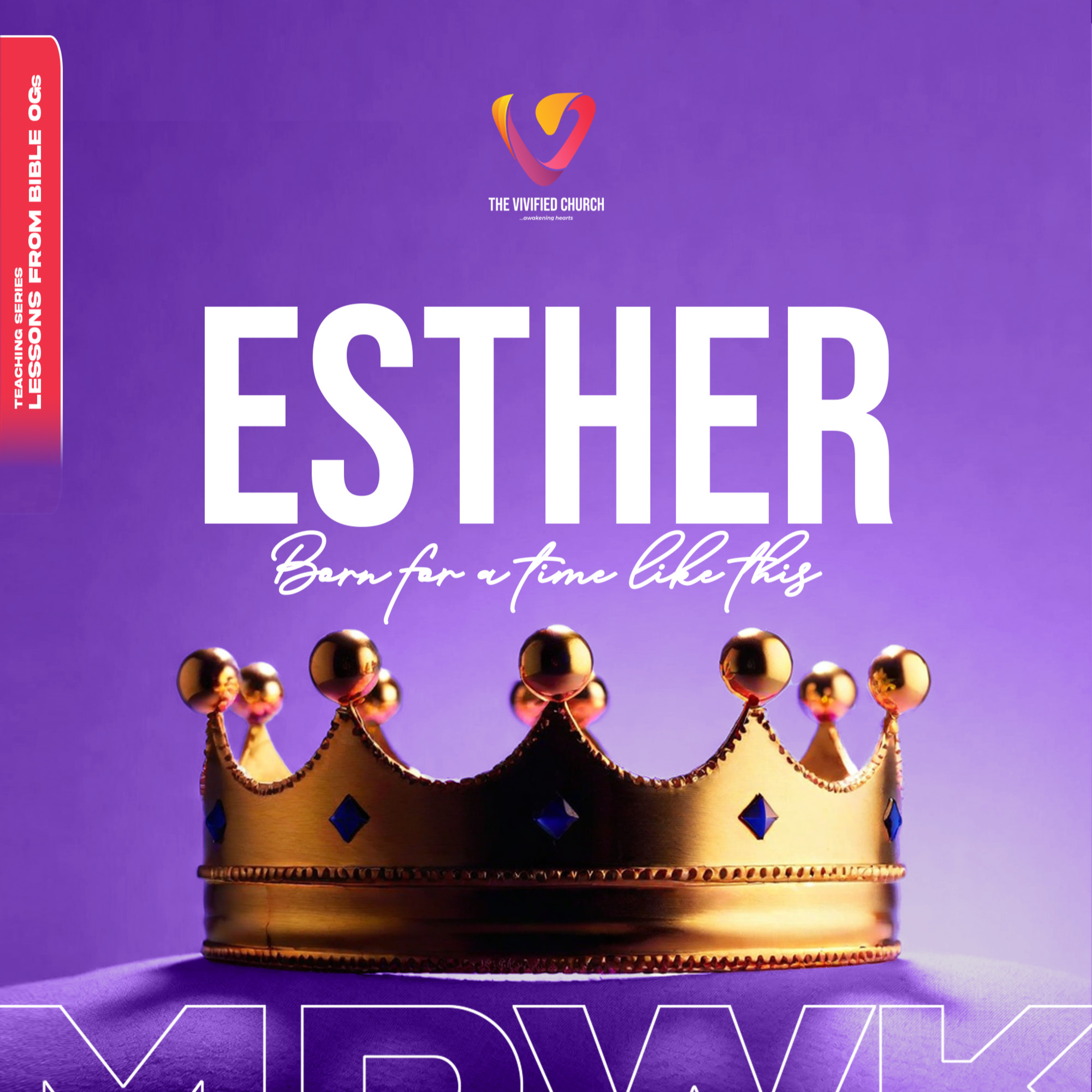 Lessons From Bible OGs: Esther, Born For a Time Like This - Pst. Chisom Olusanya episode artwork