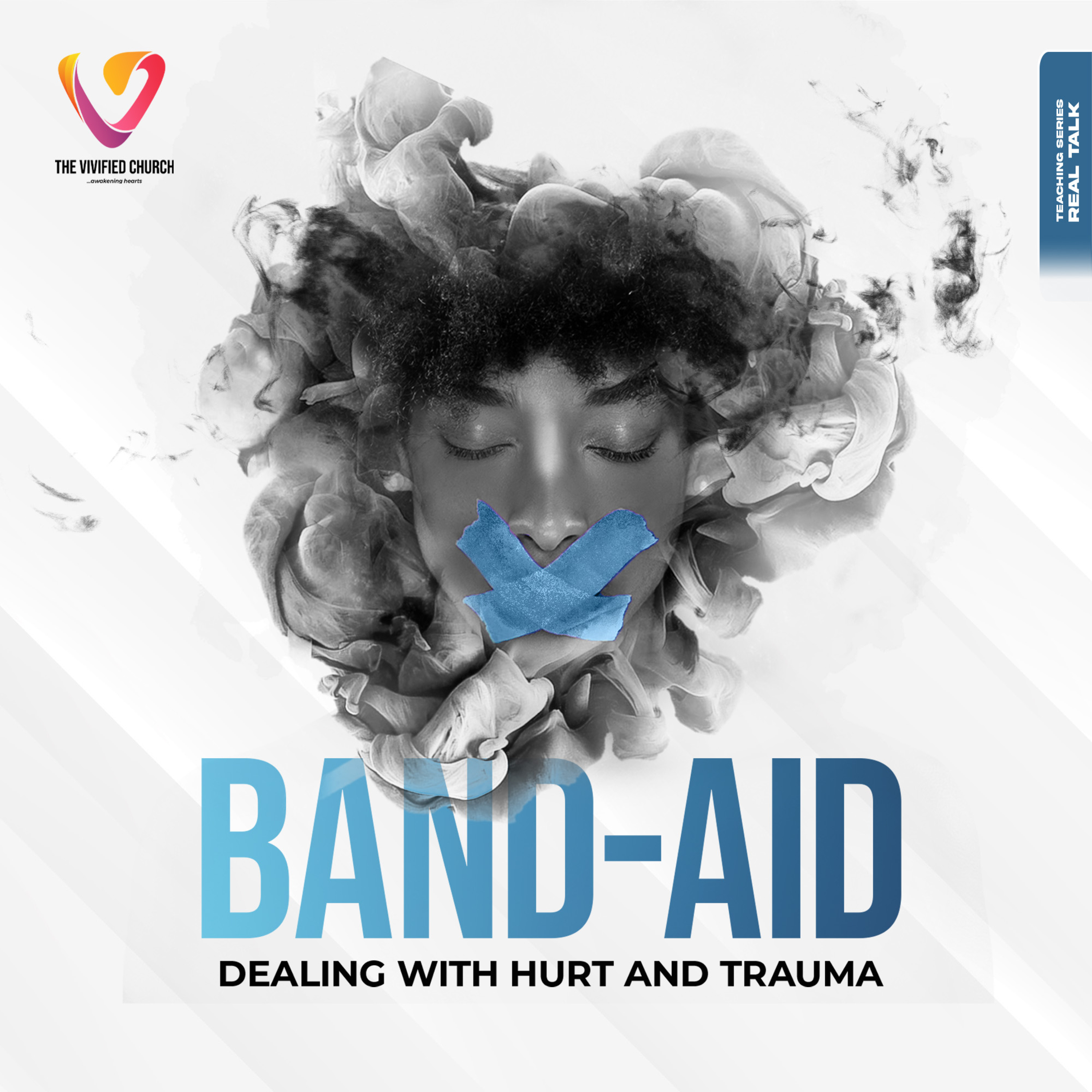 Real Talk: Band-Aid, Dealing with Hurt and Trauma episode artwork