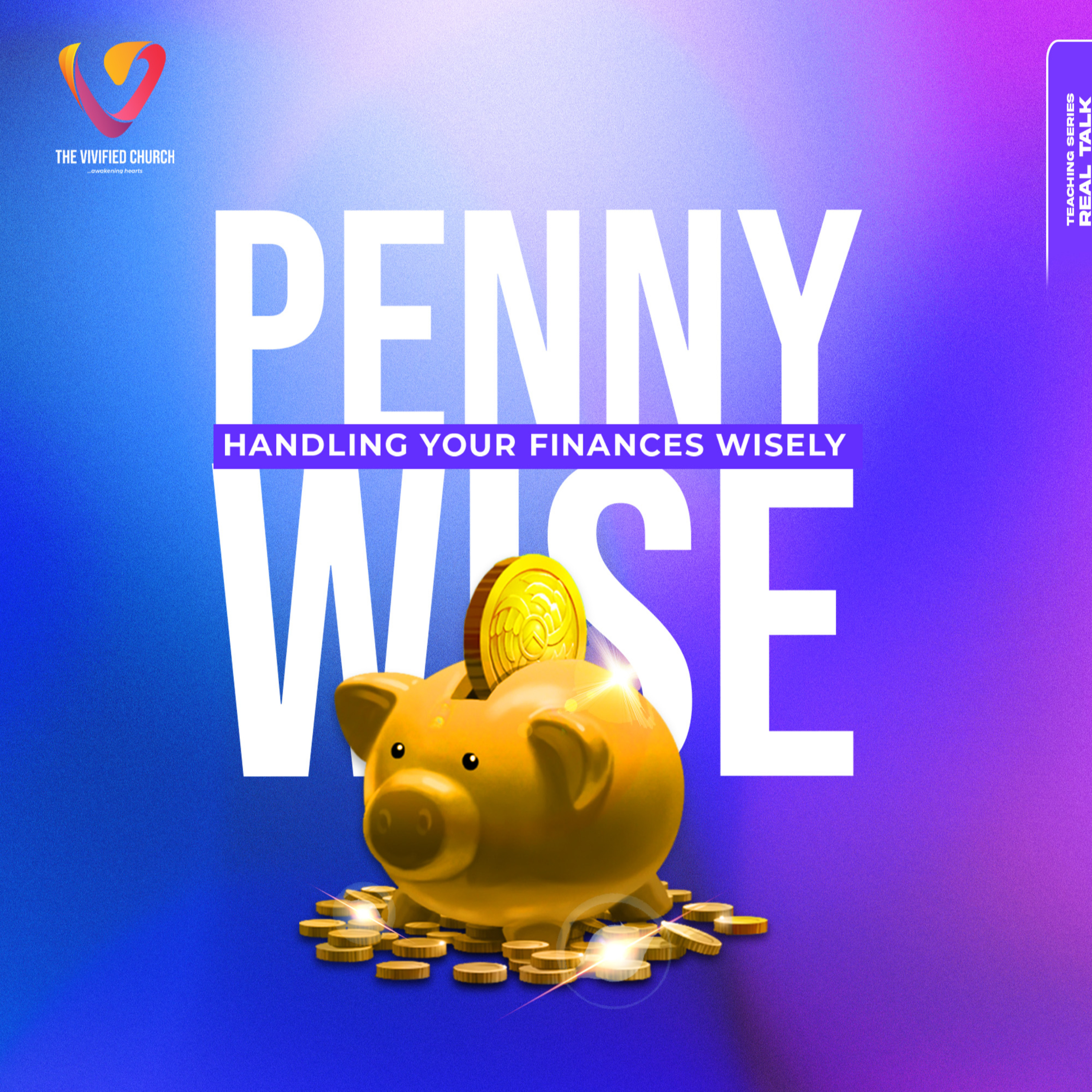 Real Talk: Penny-Wise, Handling Your Finances Wisely episode artwork