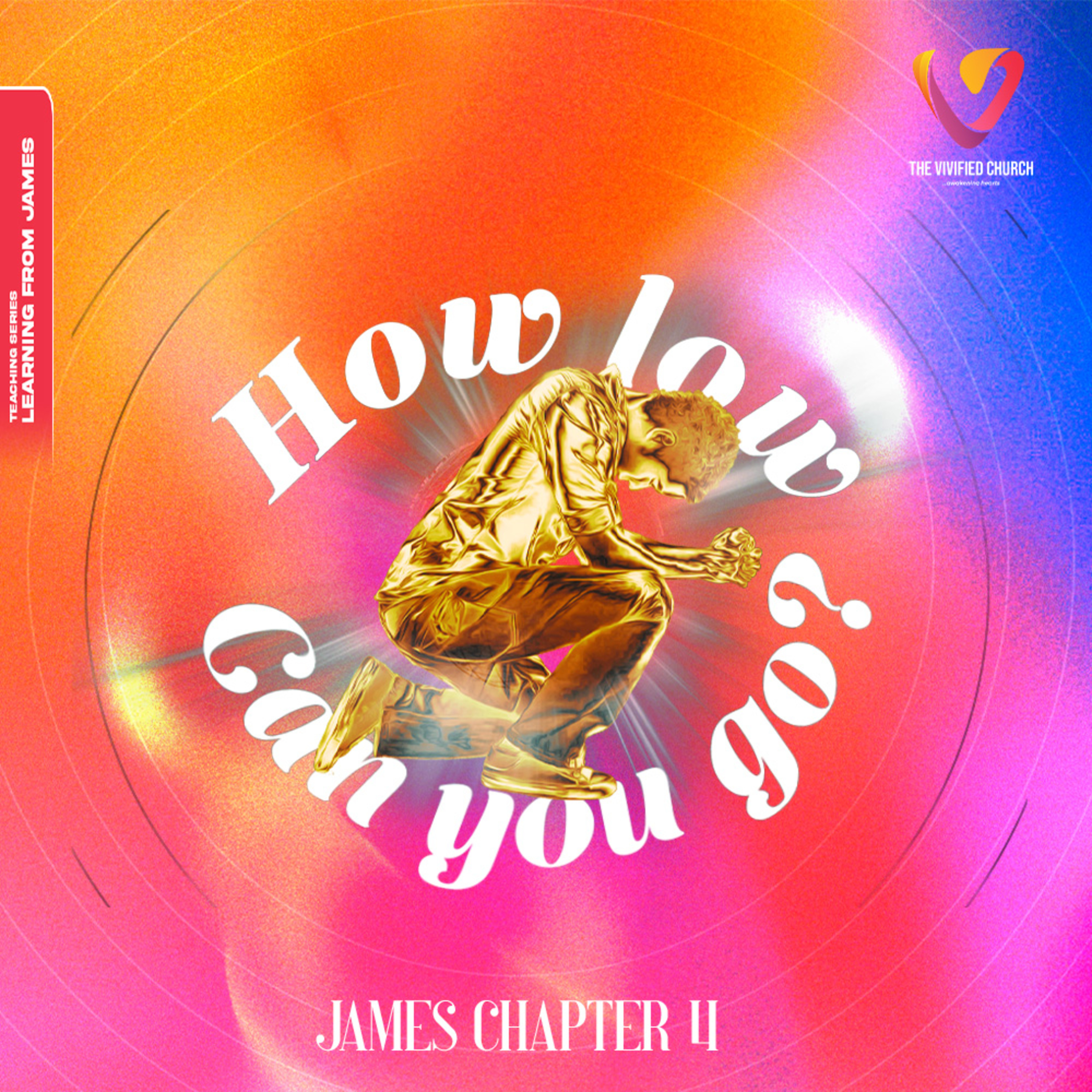 Learning from James: How Low Can You Go?|| James 4 episode artwork