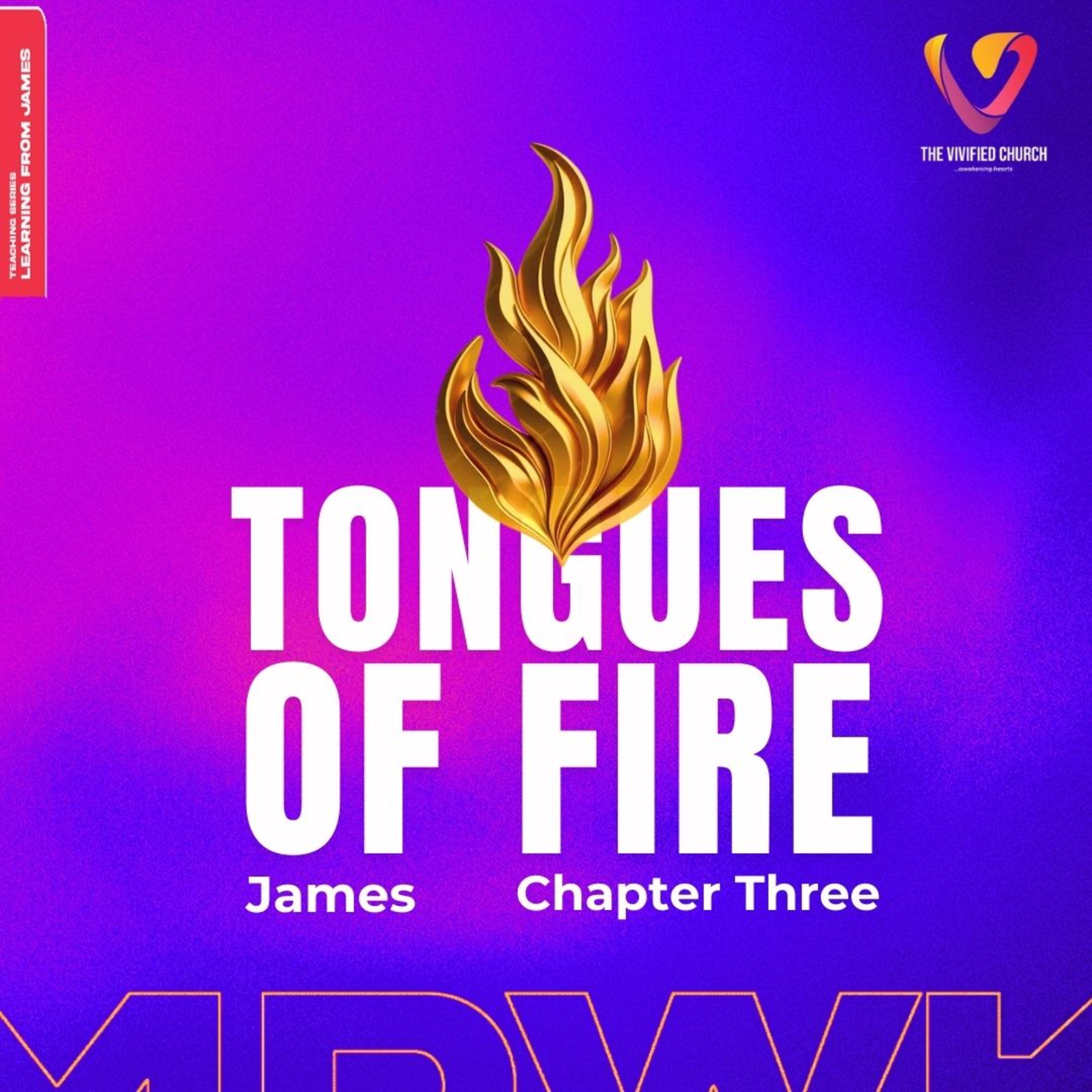 Learning from James: Tongues of Fire|| James 3 episode artwork