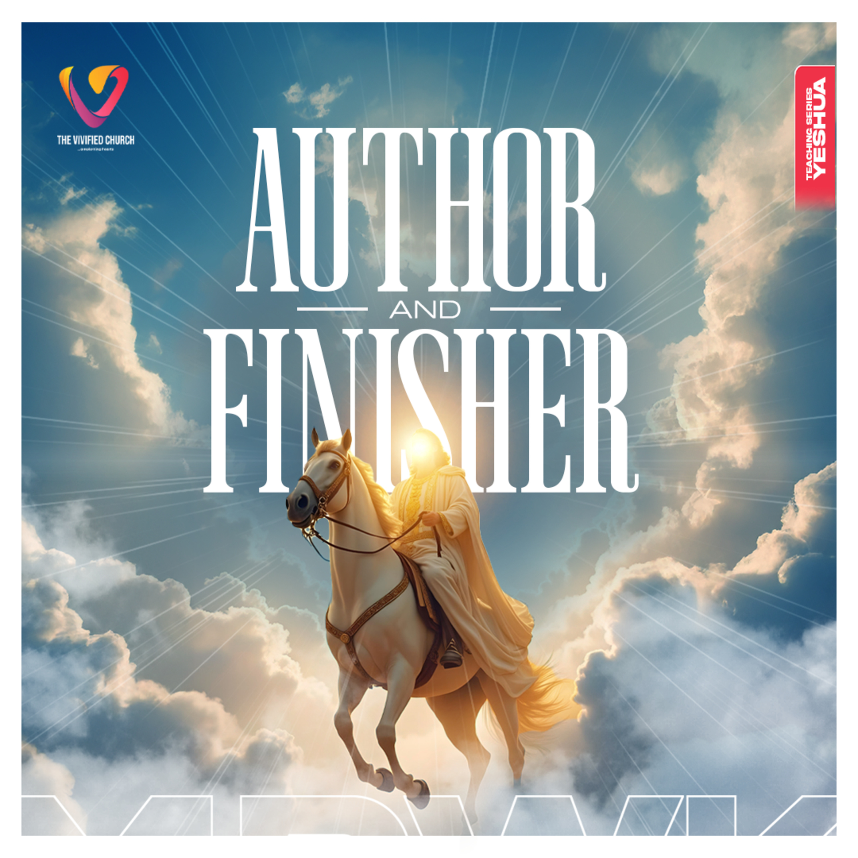 Yeshua: Author and Finisher episode artwork