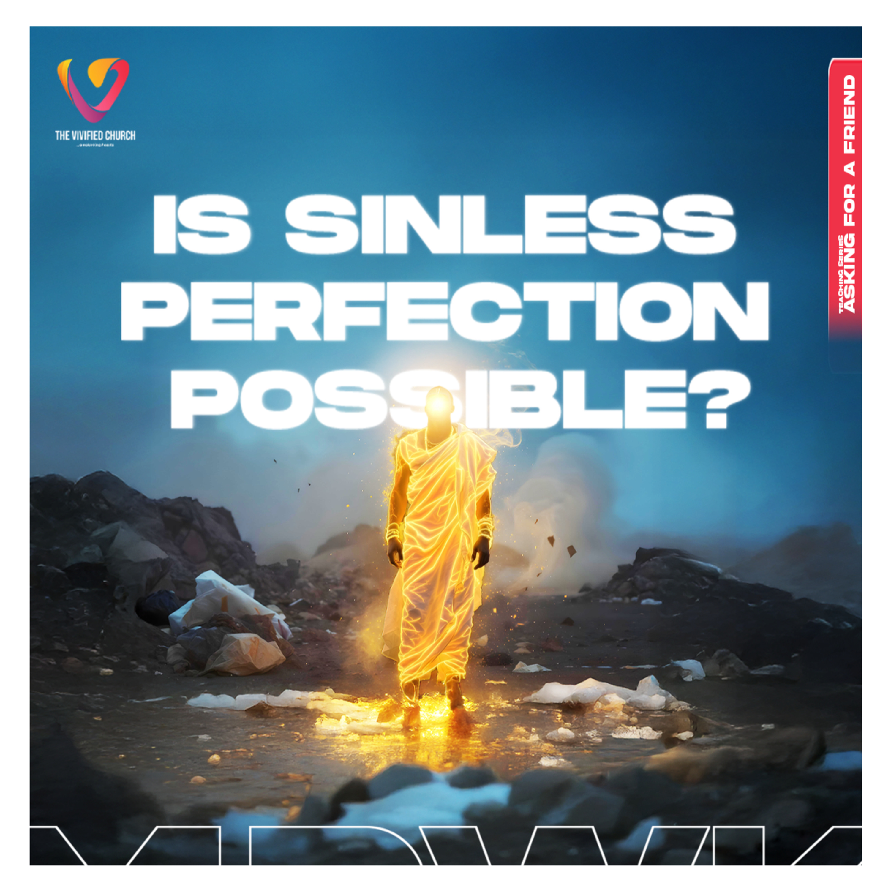 Asking for a Friend: Is Sinless Perfection Possible? Q & A episode artwork