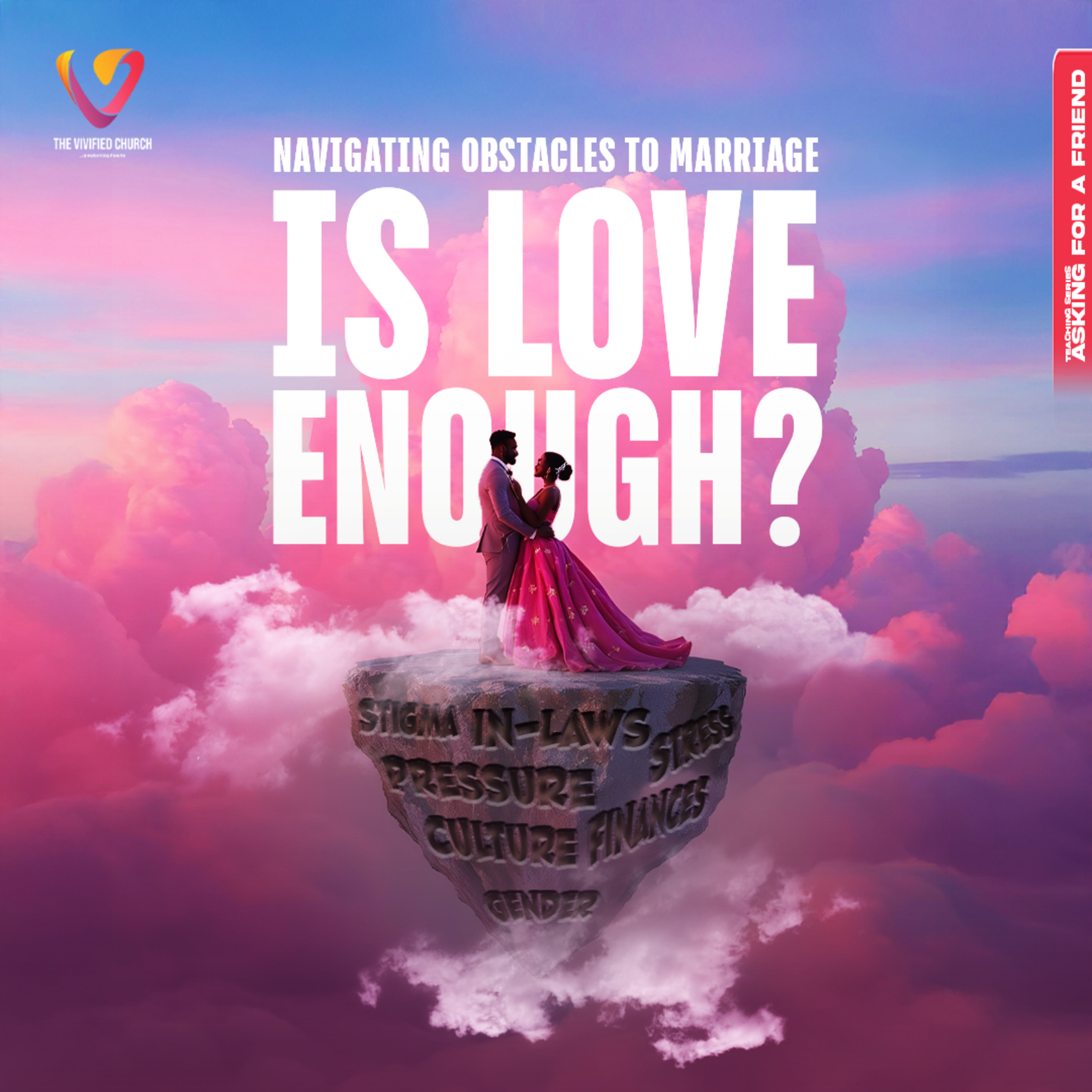 Asking for a Friend: Is Love Enough? - Pst. Chisom Olusanya  episode artwork