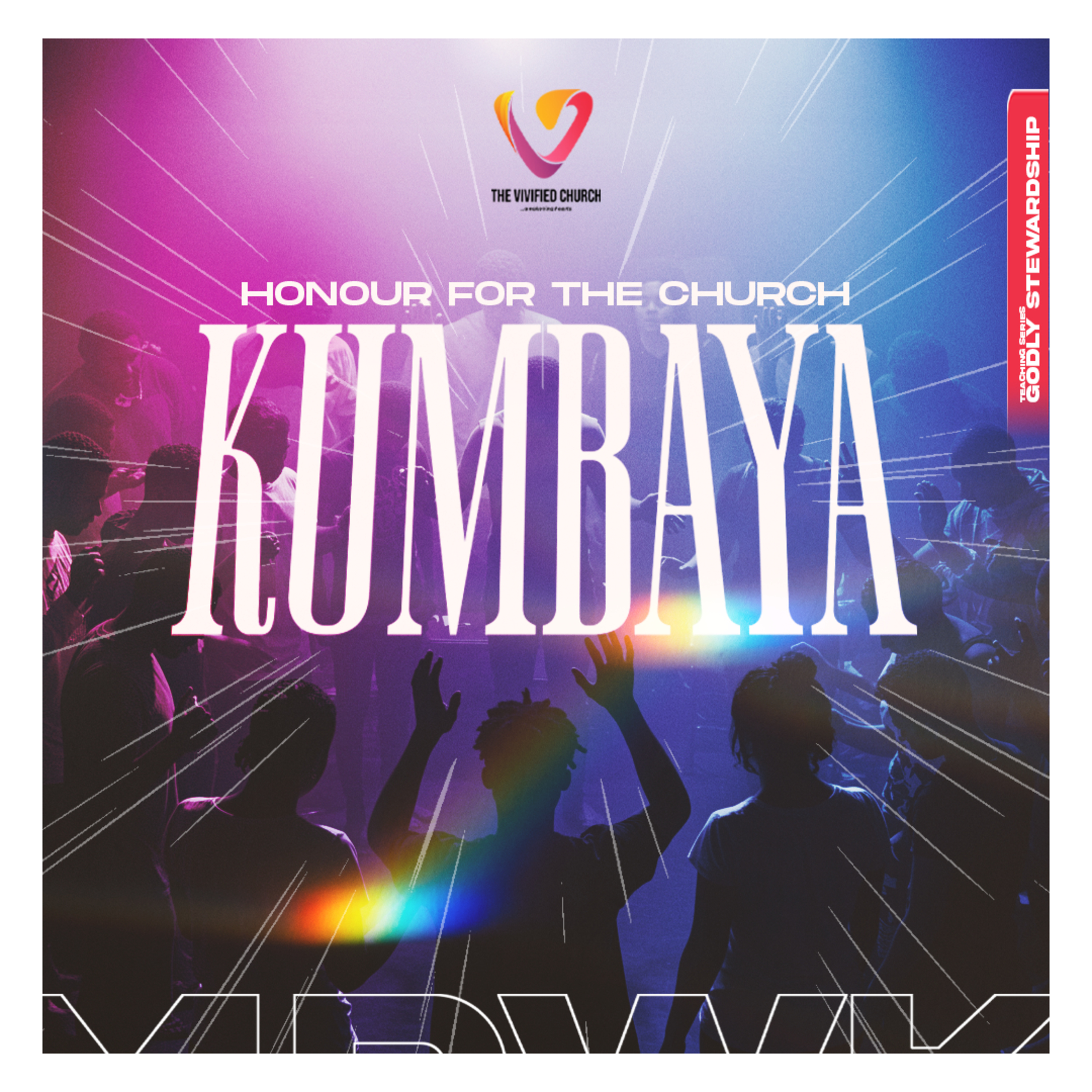 Godly Stewardship: Kumbaya