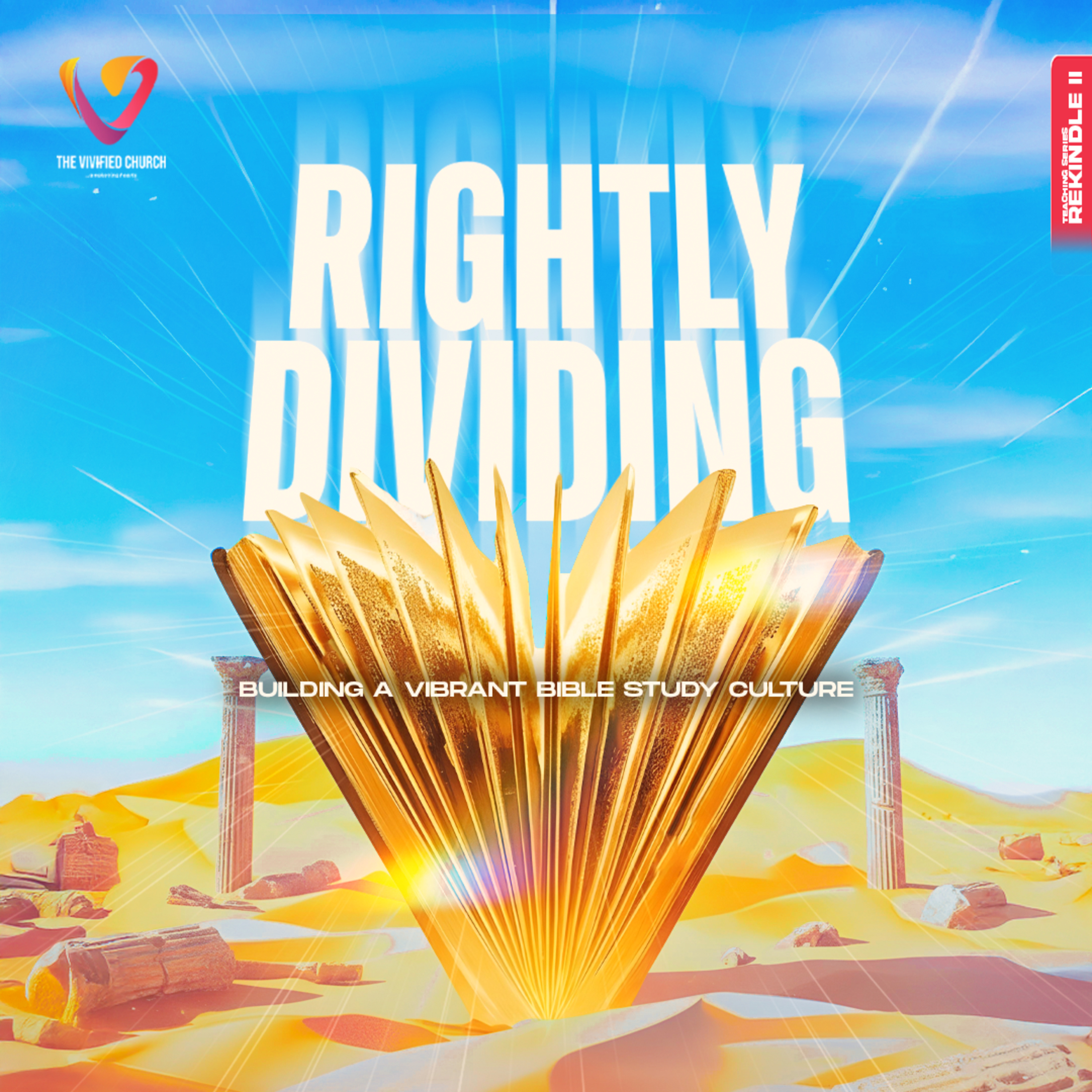 Rekindle II: Rightly Dividing- Pst. Kenneth Olusanya