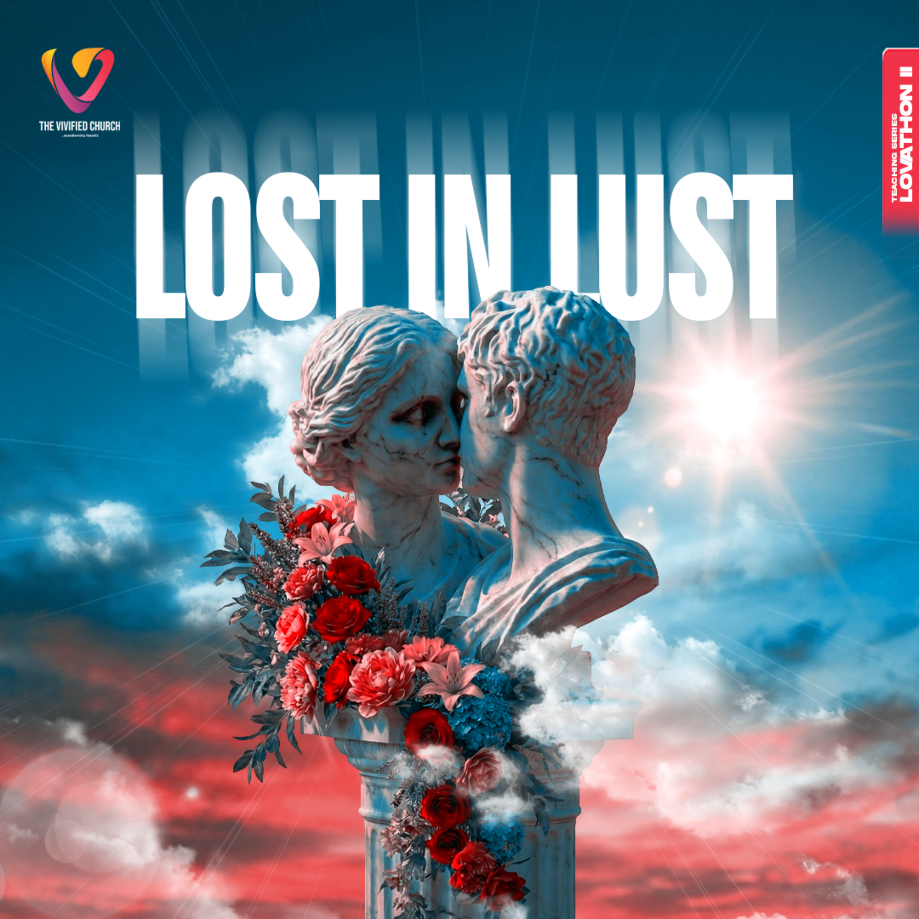 Lovathon: Lost in Lust- Pst Kenneth Olusanya