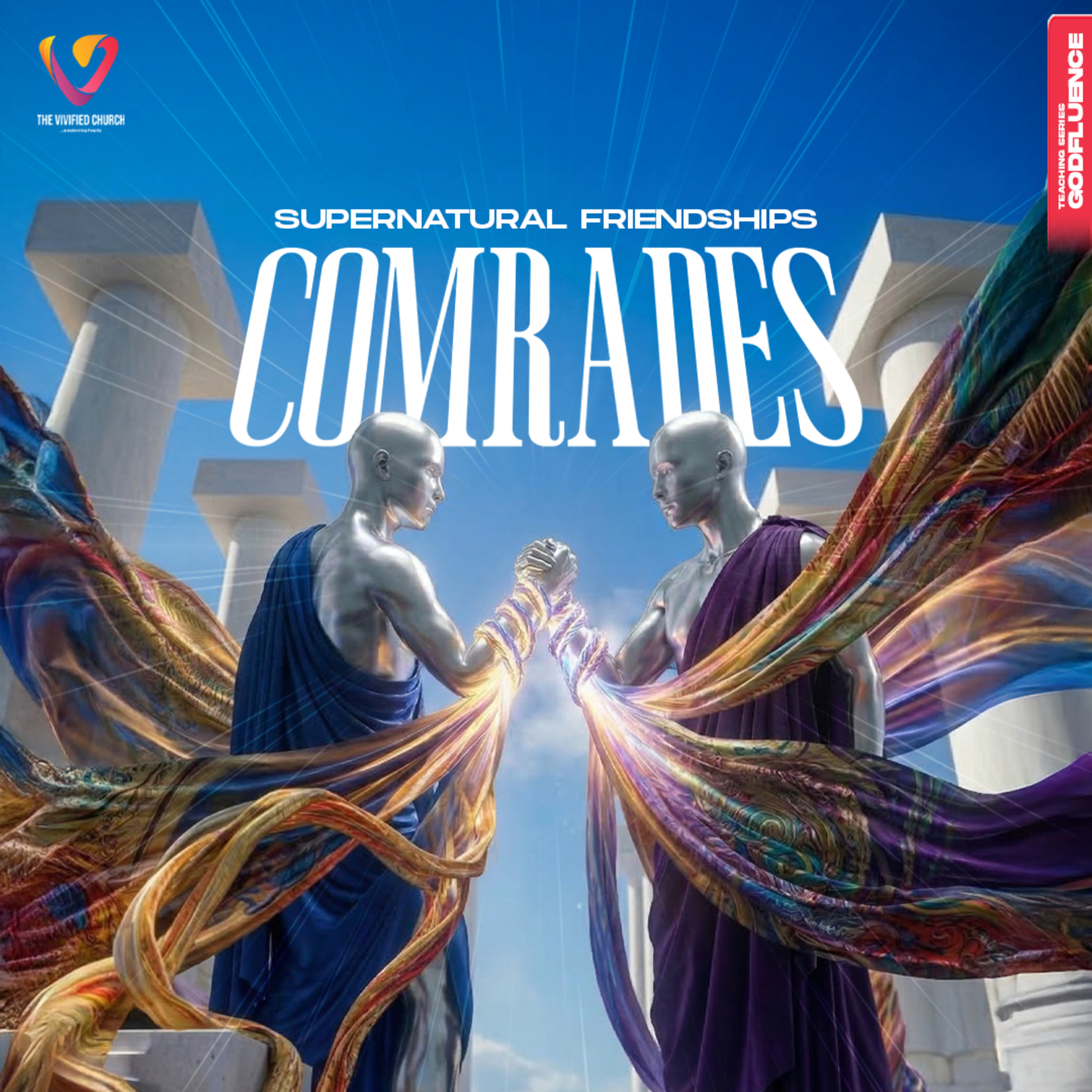 Godfluence: Comrades- Pst Daniel Olusegun 