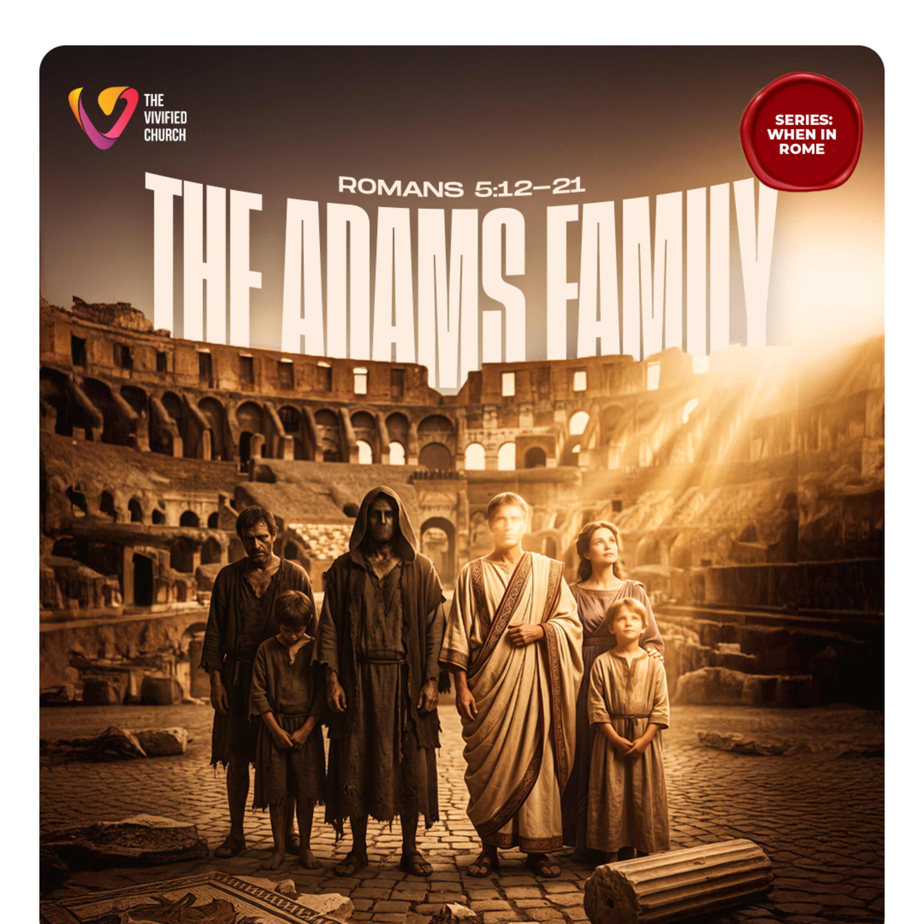 When In Rome: The Adams Family- Pst. Kenneth Olusanya episode artwork